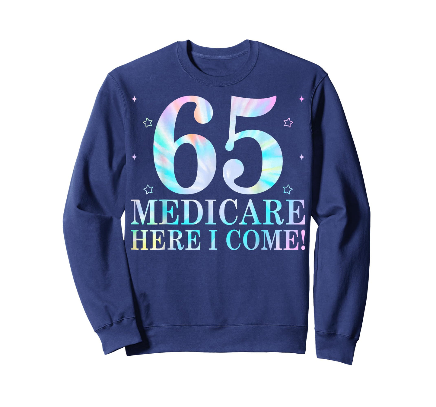 65 Medicare Here I Come 65th Birthday Sixty Five Years Old T-Shirt