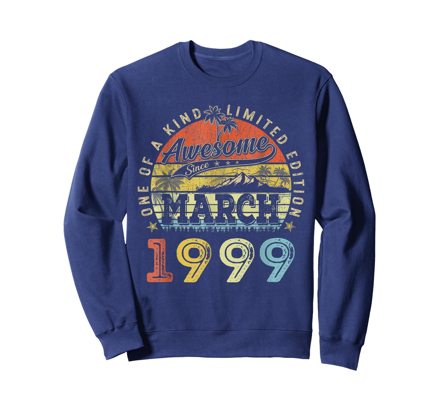 27 Limited Edition 1999 One of a Kind March 27th Birthday T-Shirt