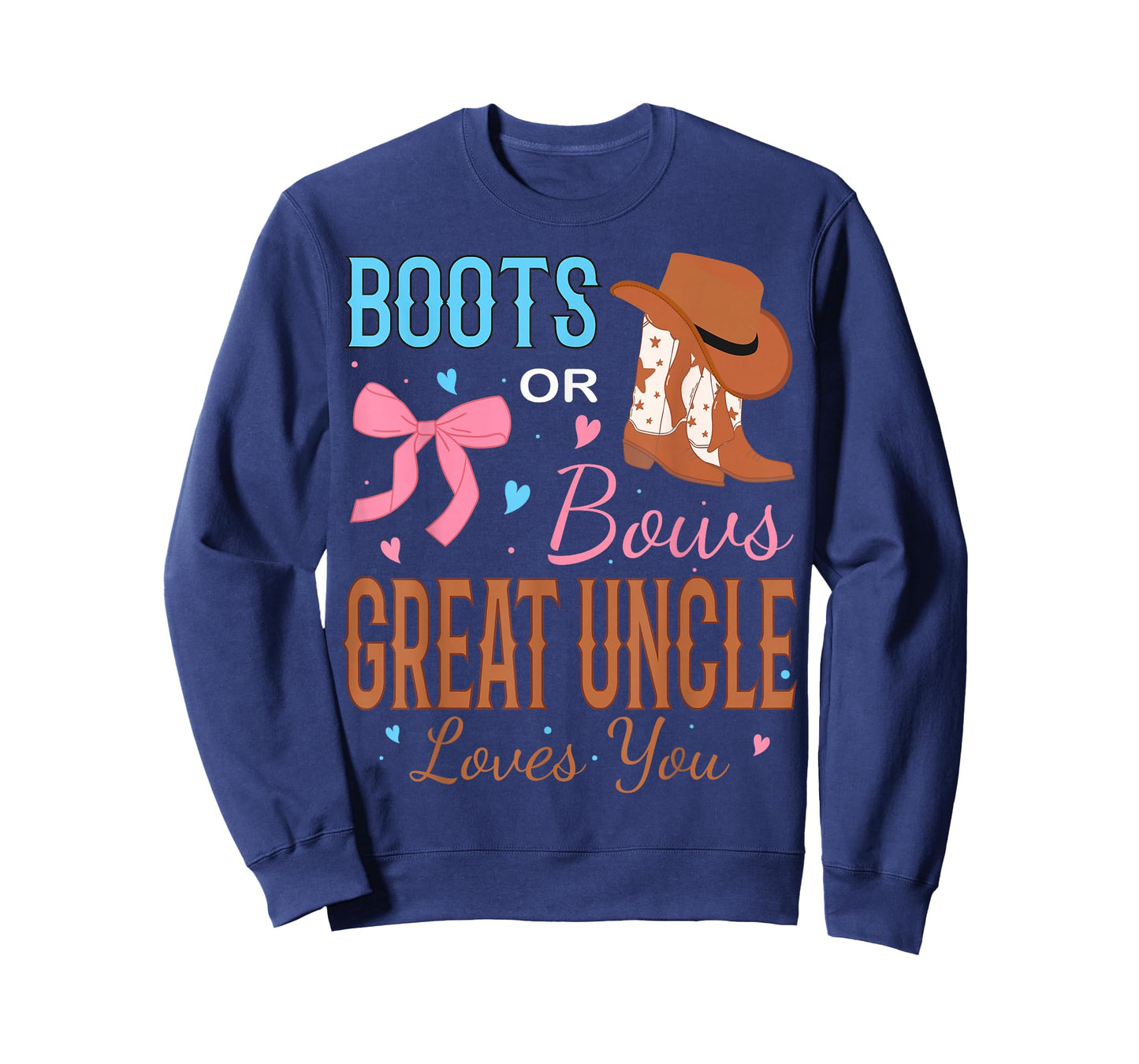 Boots Or Bows Great Uncle Loves You Gender Reveal Party T-Shirt