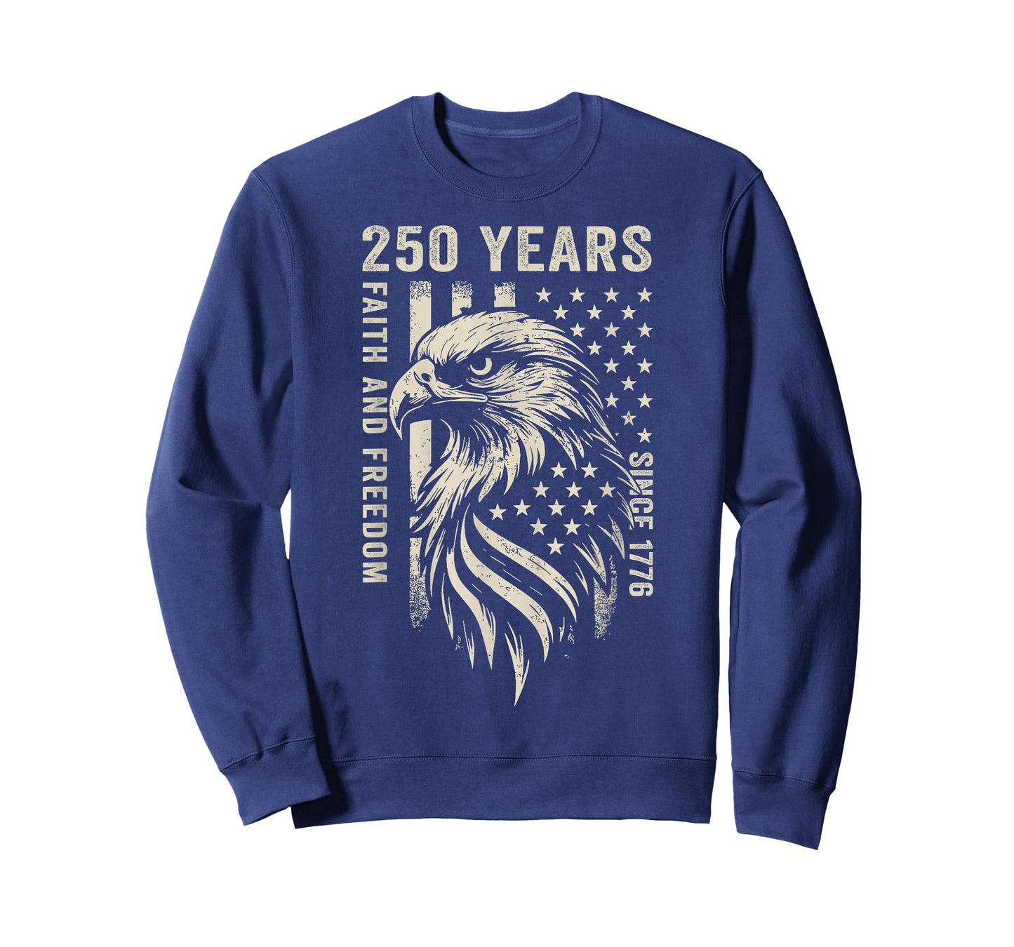 250 Years America Faith and Freedom Since 1776 4th of July T-Shirt
