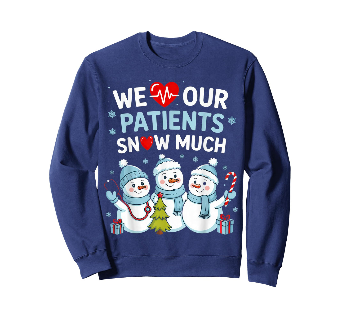 We Love Our Patients Snow Much Healthcare Winter Cheer T-Shirt
