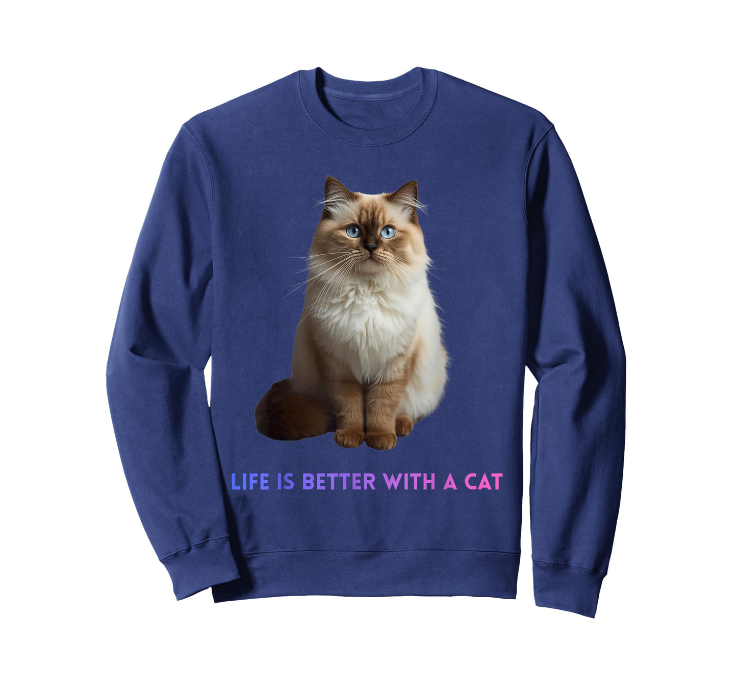 Life is Better with a Cat – Cute Fluffy Blue Eyed Feline T-Shirt