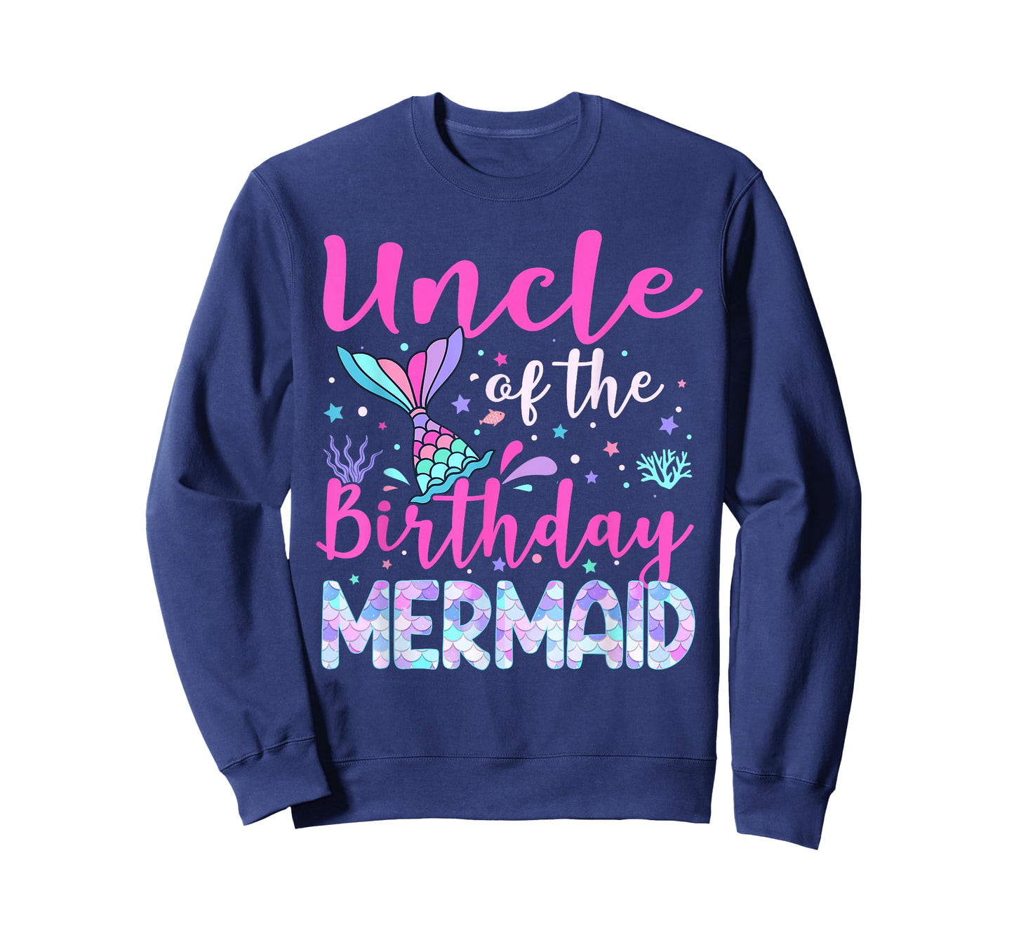 Uncle of The Birthday Mermaid Family Uncle T-Shirt