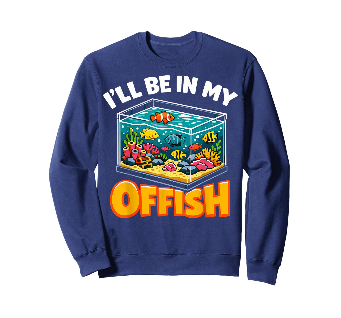 I’ll Be in My Offish Funny Aquarium Fish Tank Lover T-Shirt