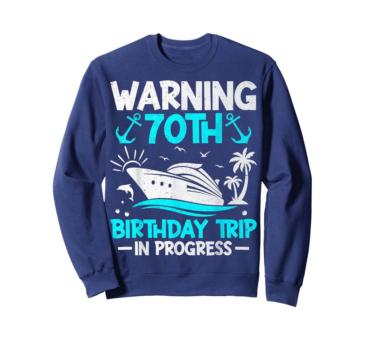 Warning 70th Birthday Trip in Progress - Cruise 70 Years Old T-Shirt