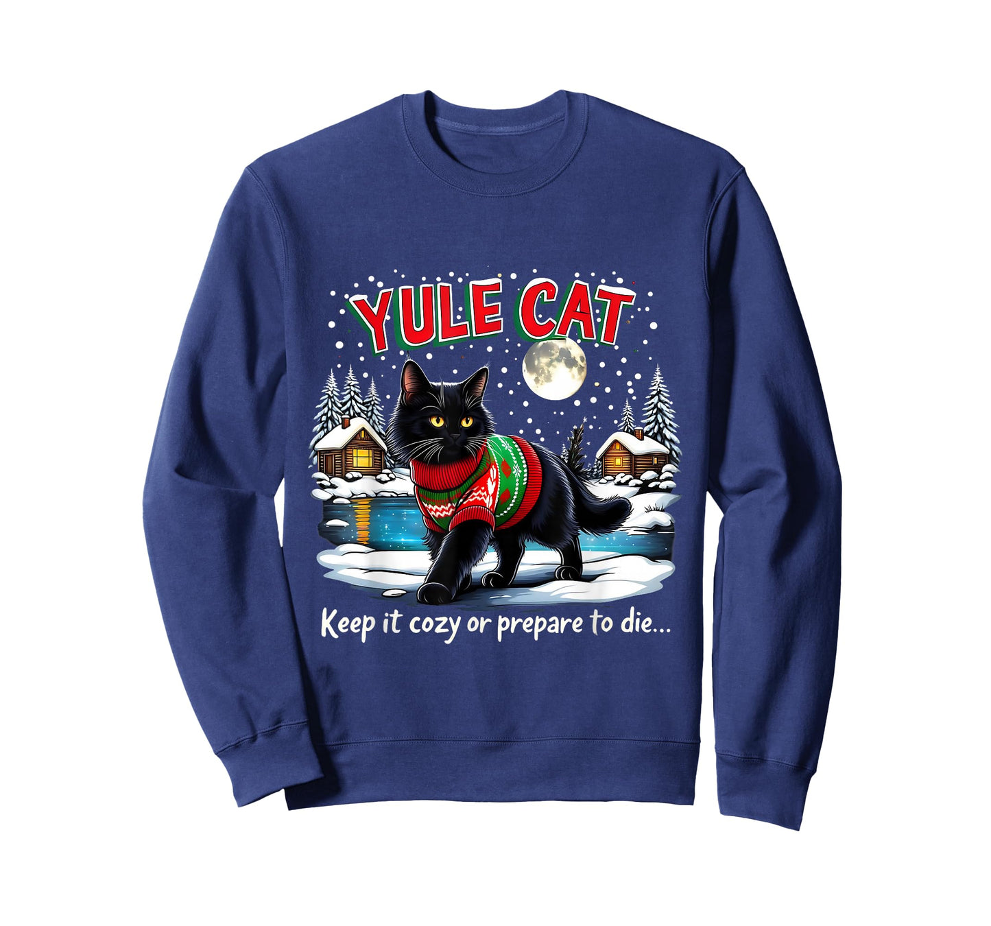 Yule Cat Keep It Cozy Funny Christmas Quote T-Shirt