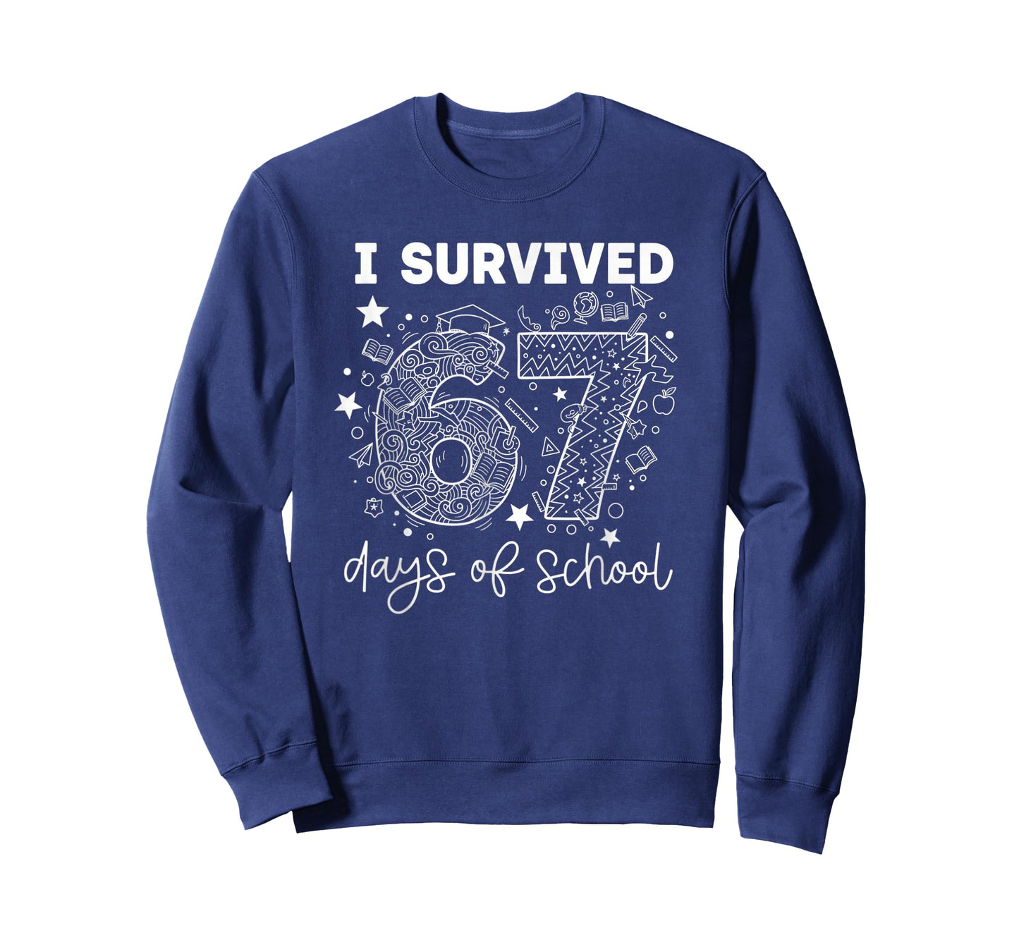 I Survived 67 Days of School Funny Six Seven 6 7 Meme T-Shirt