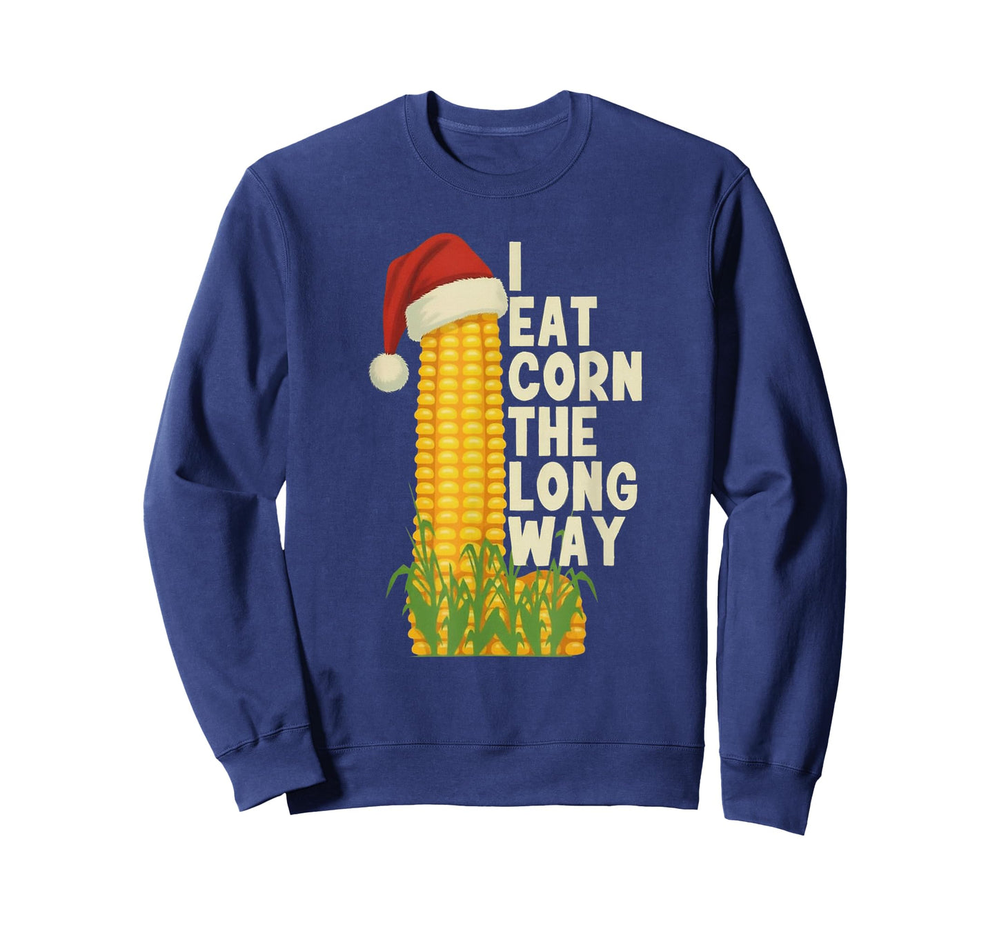 I Eat Corn The Long Way Funny Christmas T-Shirt