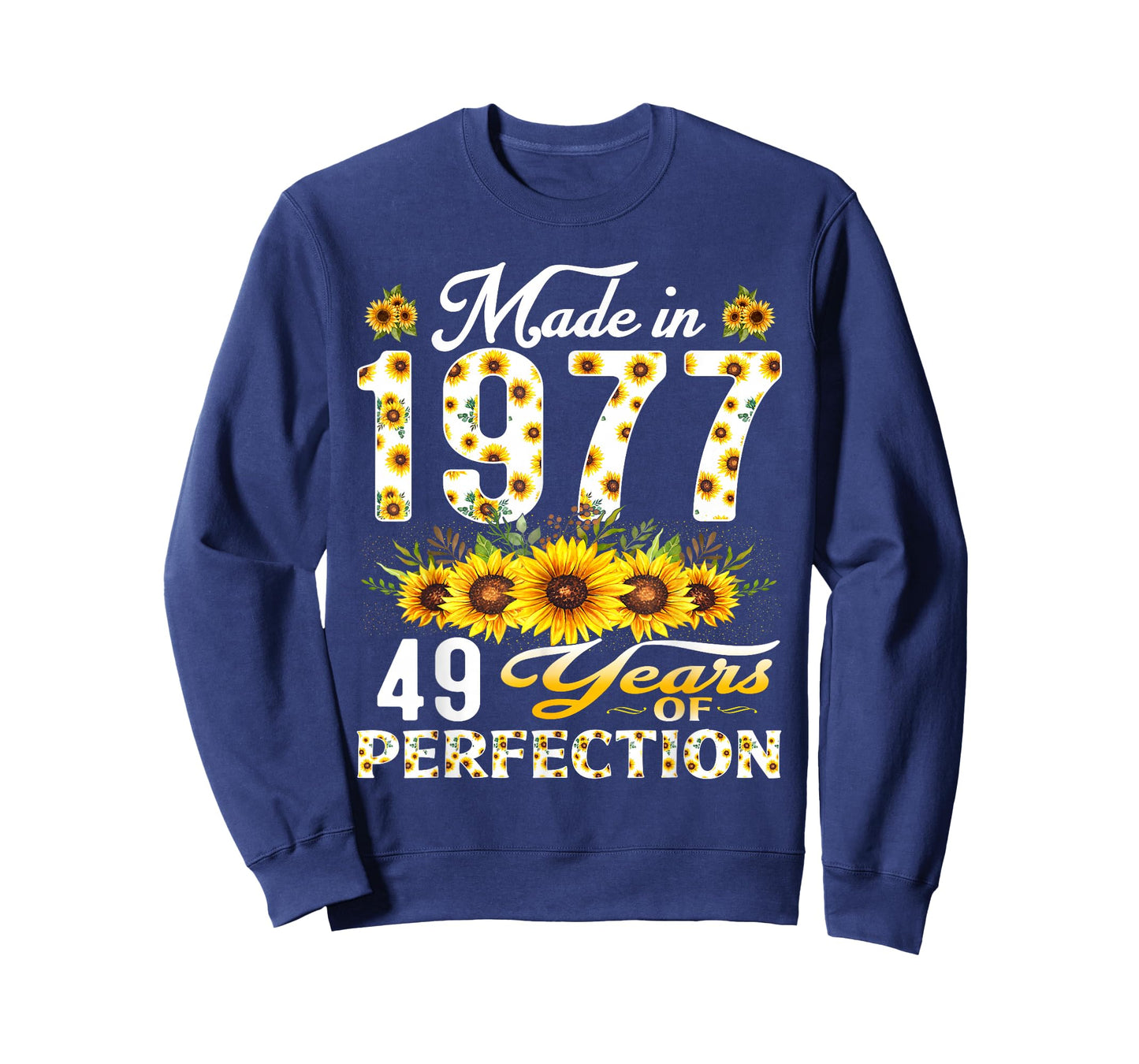 49 Year Old Made in 1977 Sunflower 49th Birthday Women T-Shirt