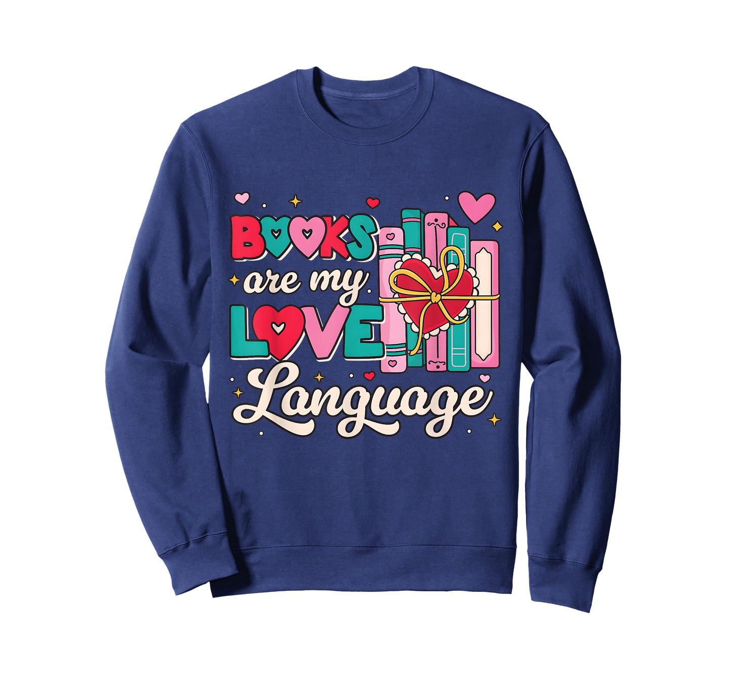 Books are My Love Language Valentines Book Lover Librarian T-Shirt