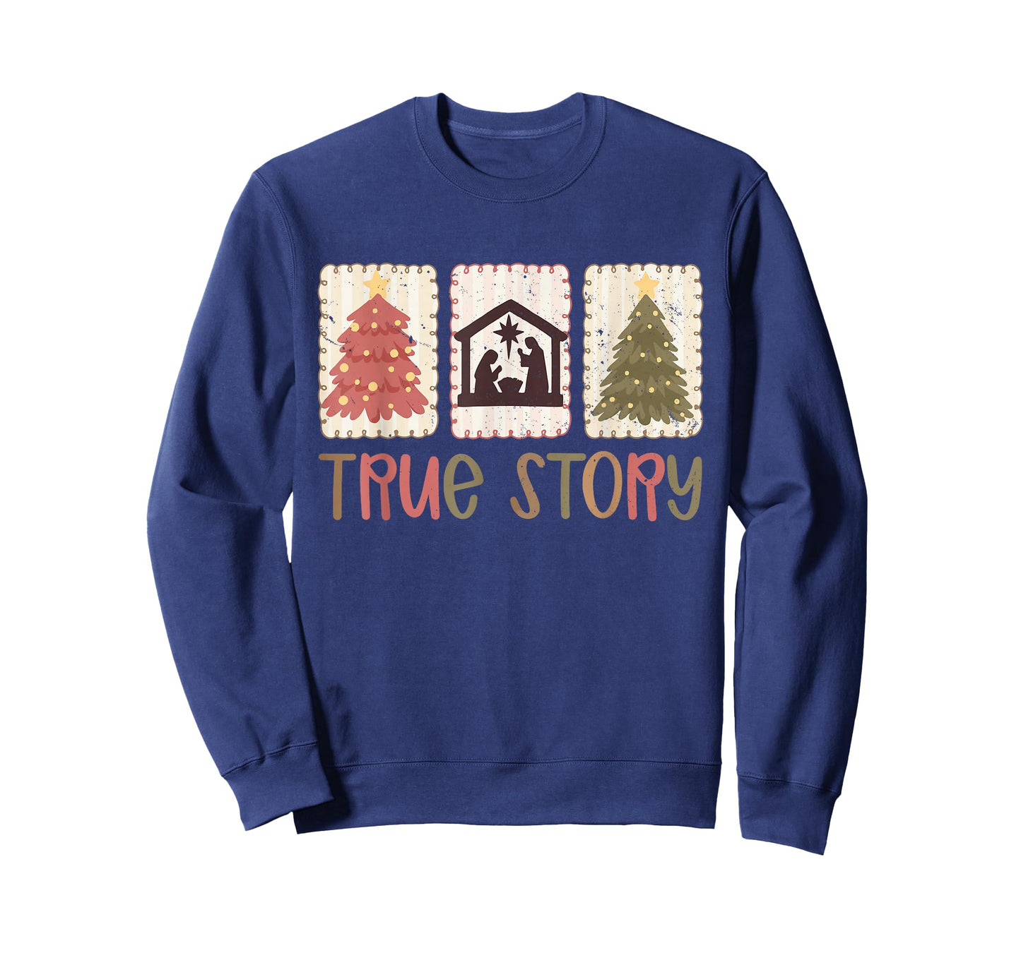 True Story Christmas Nativity Jesus Christian Men Women Kids T-Shirt