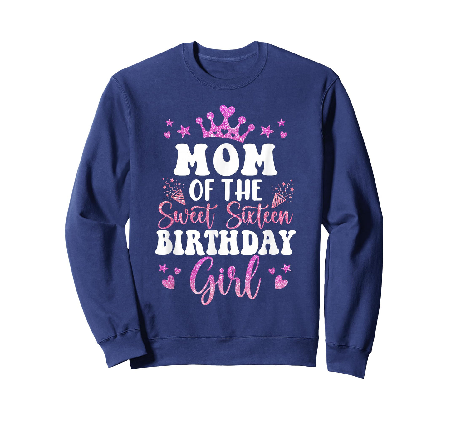 Mom of The Sweet Sixteen Bday Girl 16th Pink Crown T-Shirt