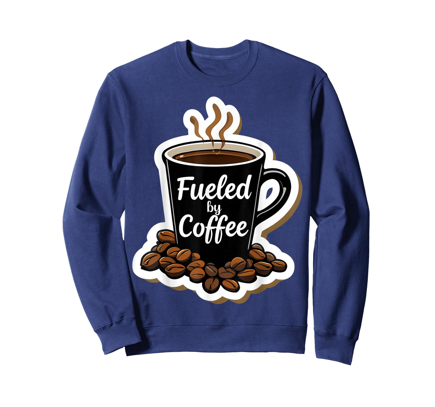 Fueled by Coffee Lover Beans Cup Caffeine Quote Saying Joke T-Shirt