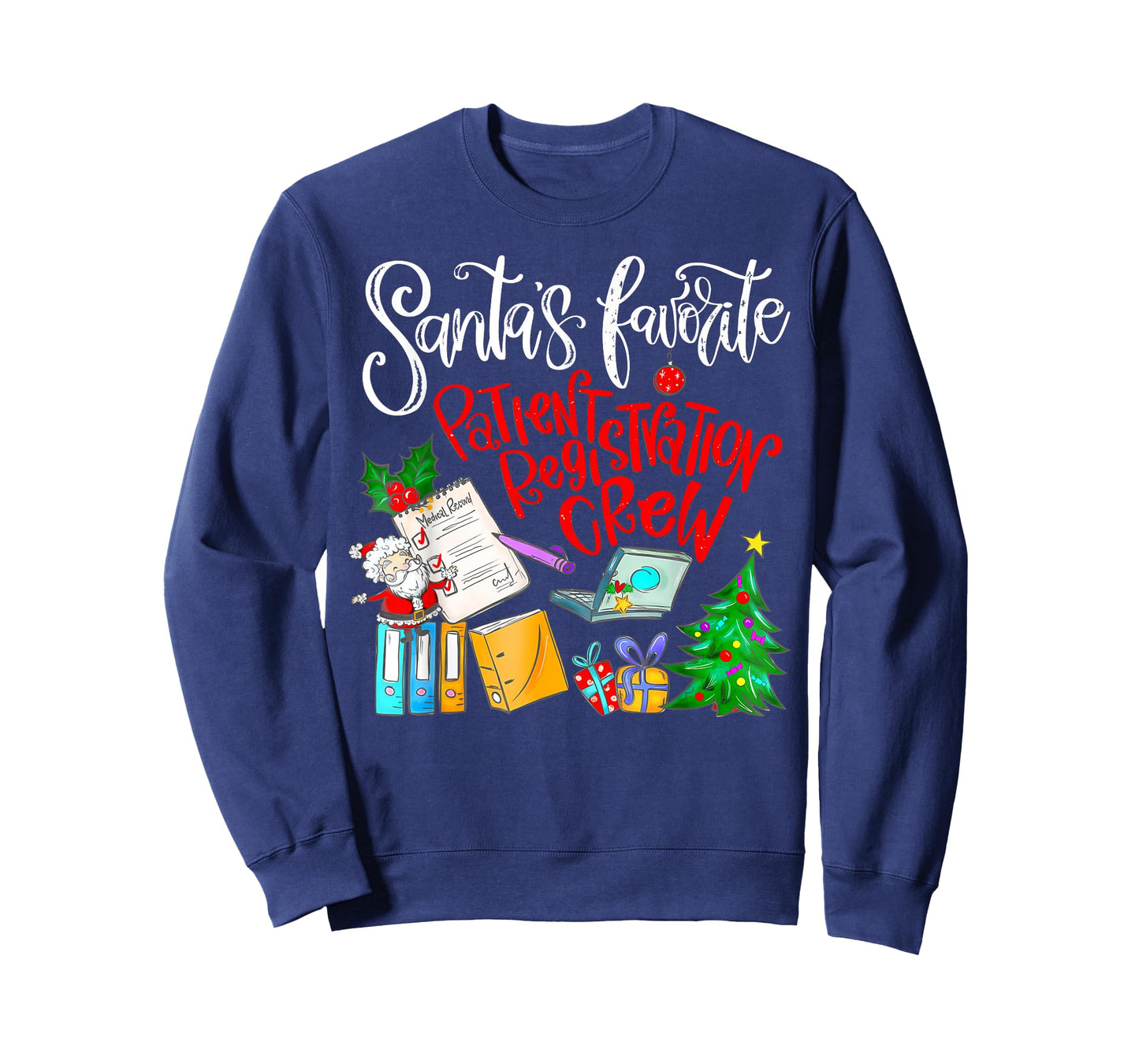 Santa's Favorite Patient Registration Crew Access Christmas T-Shirt