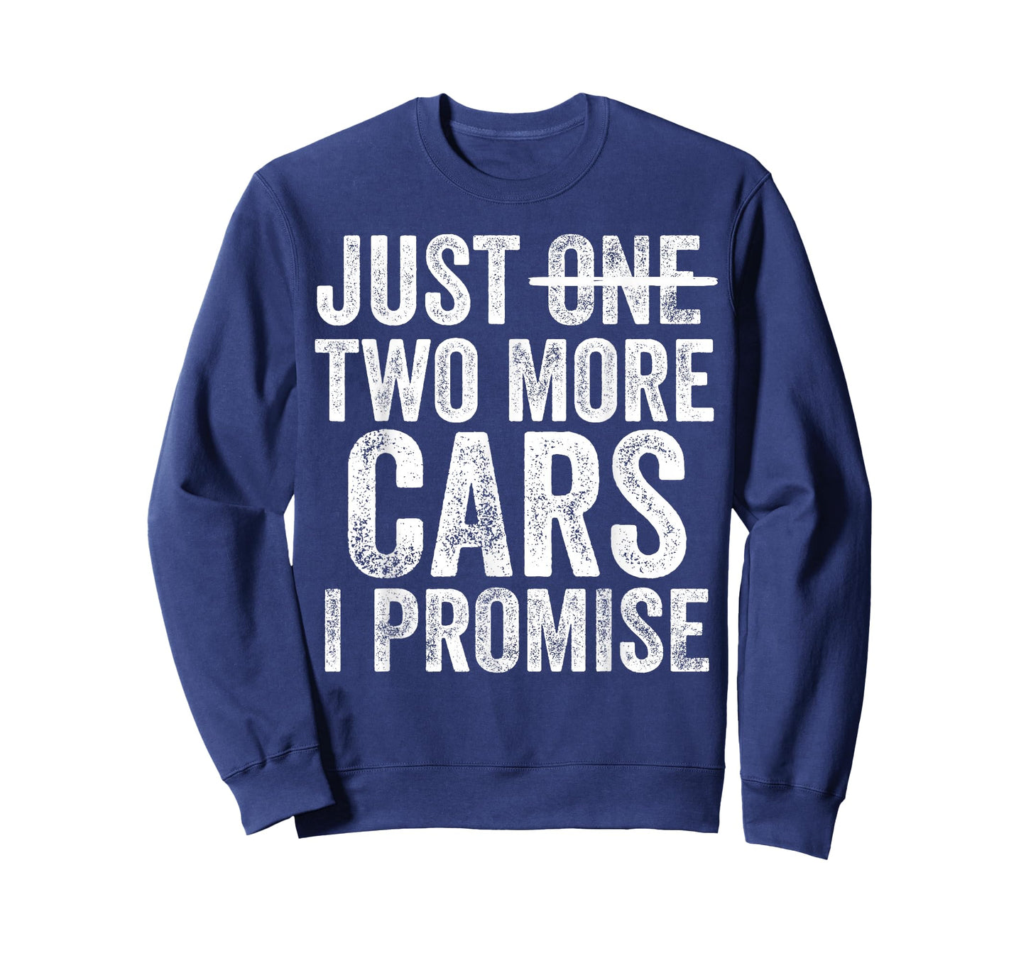 Just Two More Cars I Promise Funny Car Guy Garage T-Shirt