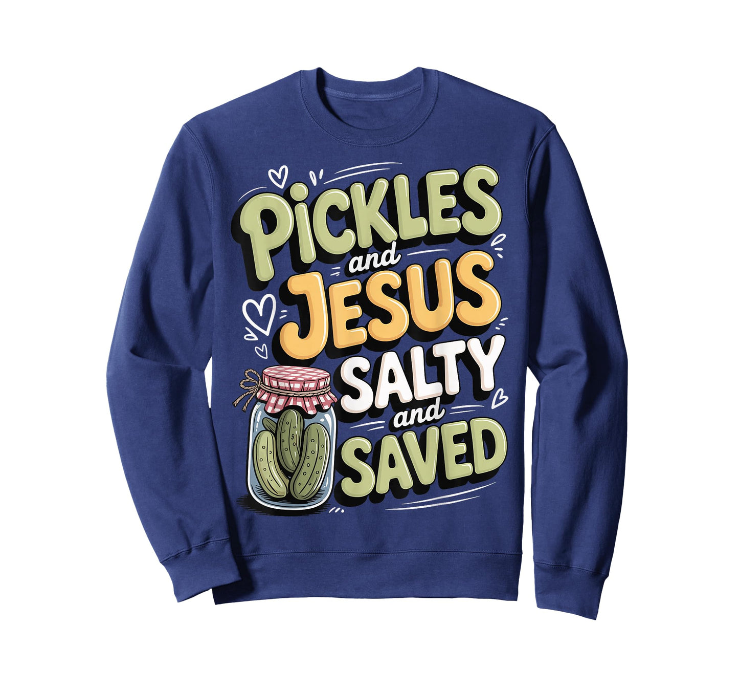 Pickles and Jesus Salty and Saved T-Shirt