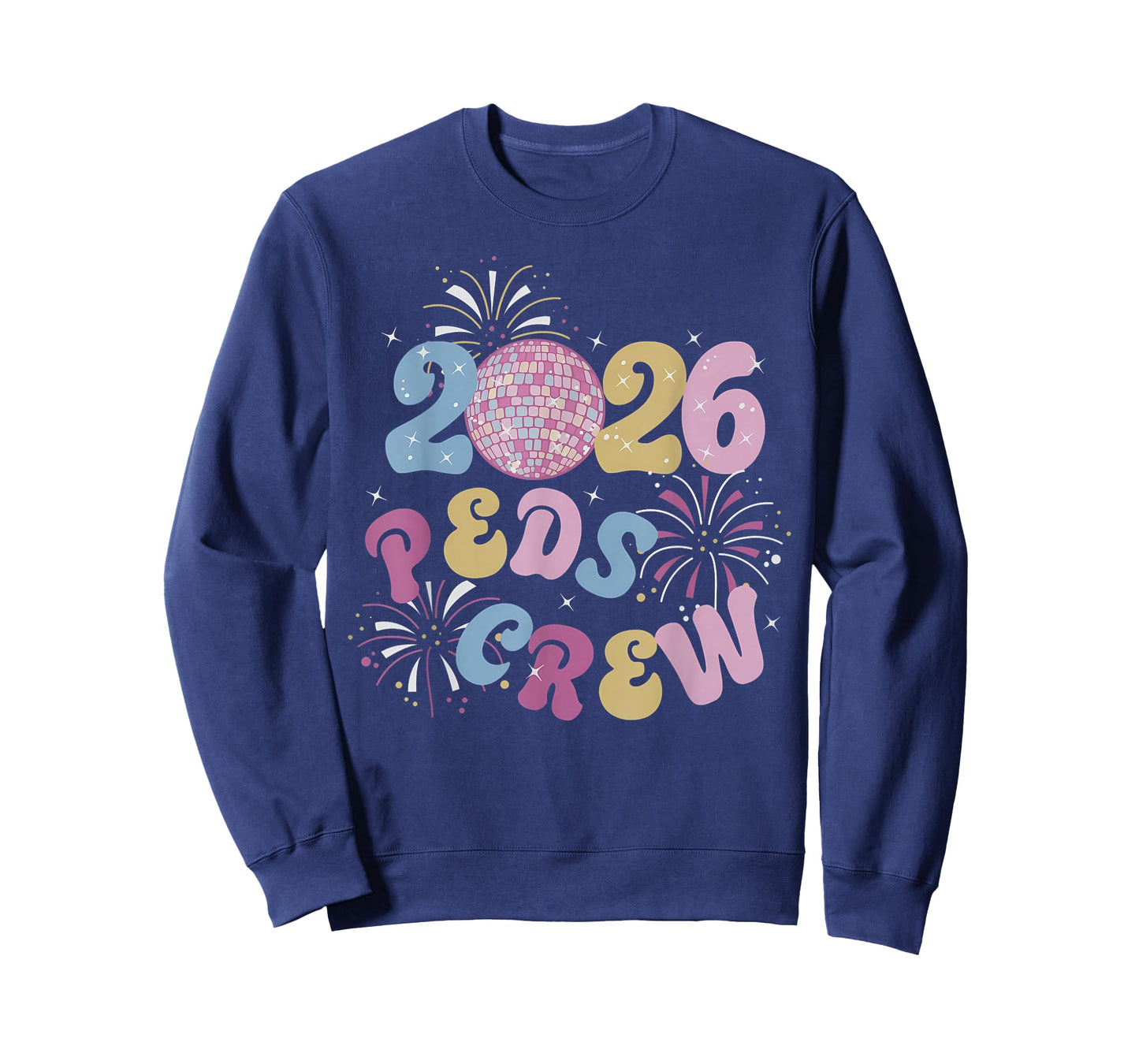 Peds Crew Nurse Pediatric New Year 2026 Disco Ball Fireworks T-Shirt