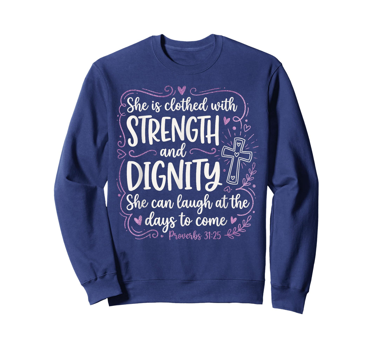 Cute Bible Verse for Women Strength and Dignity Proverbs 31 T-Shirt