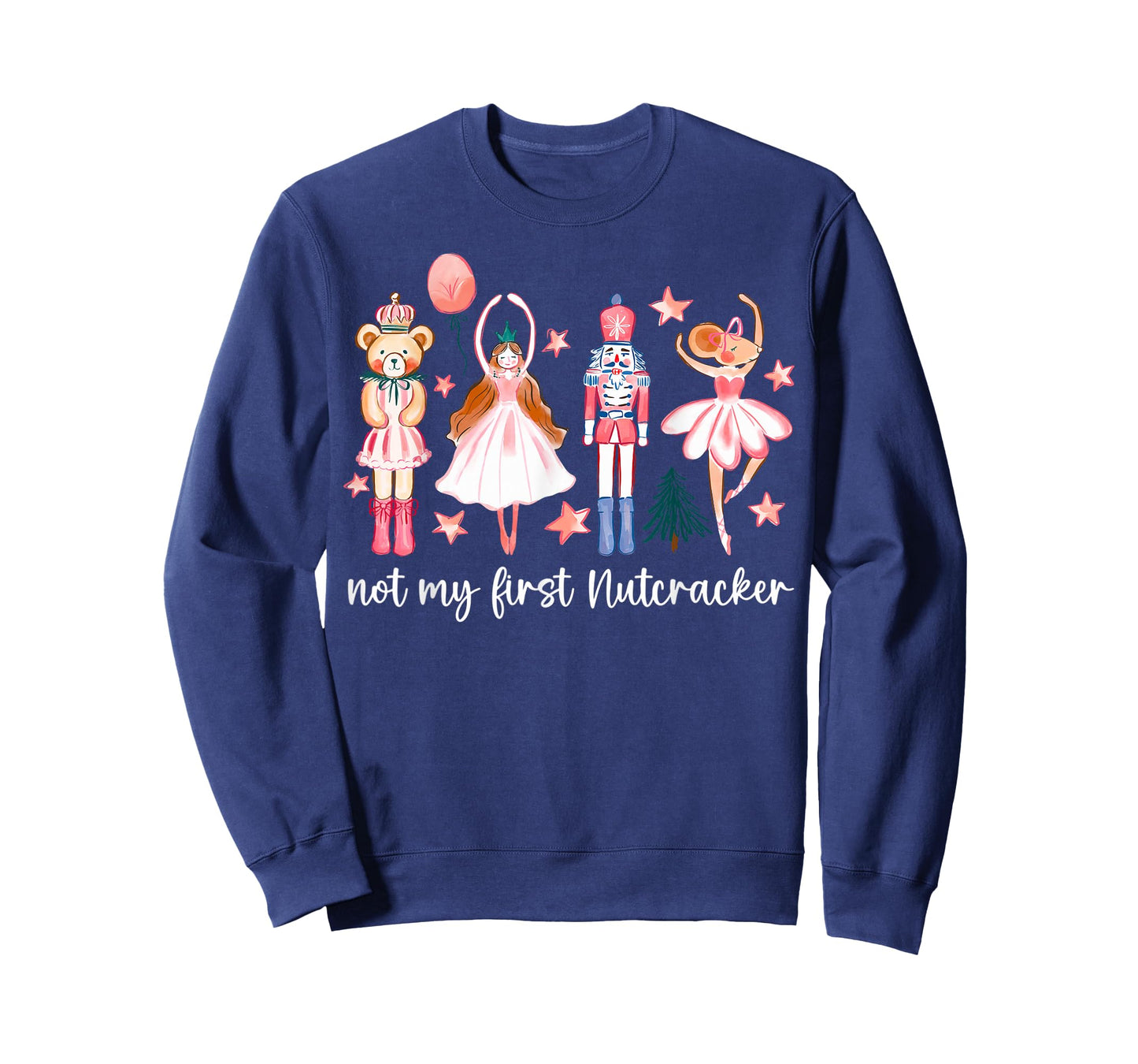 Not My First Nutcracker Ballet Sugar Fairy Plum Funny Xmas T-Shirt