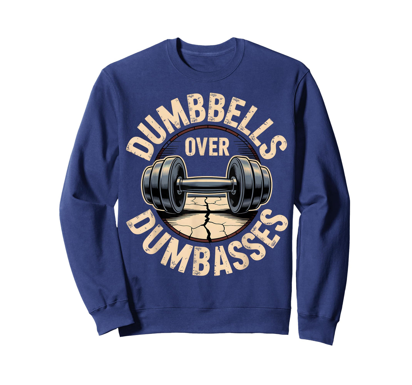 Dumbbells Over Dumbasses Retro Iron Strength Fitness Grunge T-Shirt