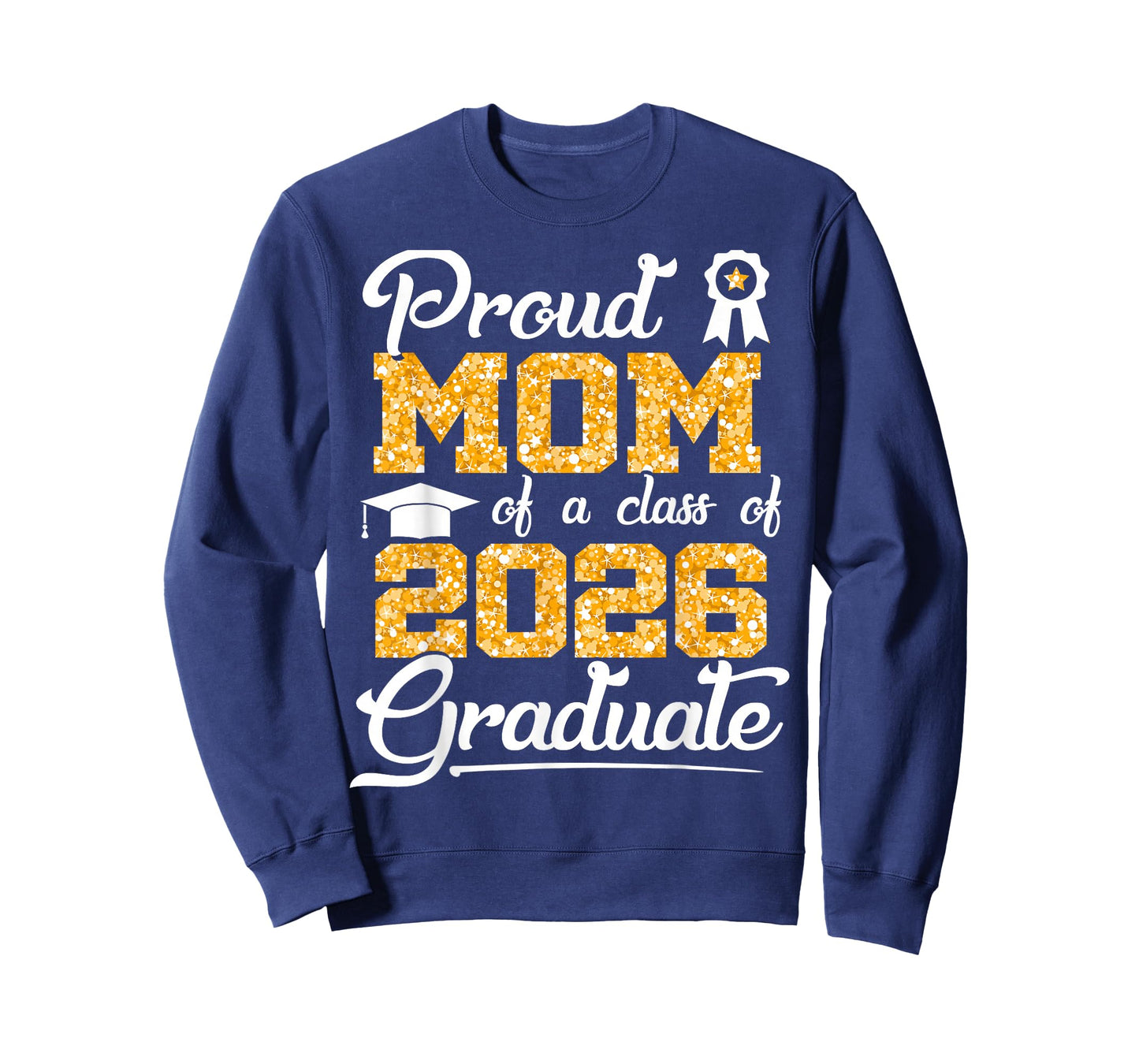 Proud Mom of a Class of 2026 Senior Funny Graduate 2026 T-Shirt