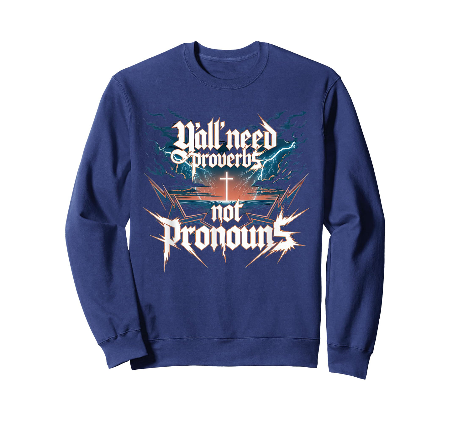 Y'all Need Proverbs Not Pronouns Tshirt Jesus Christianity T-Shirt