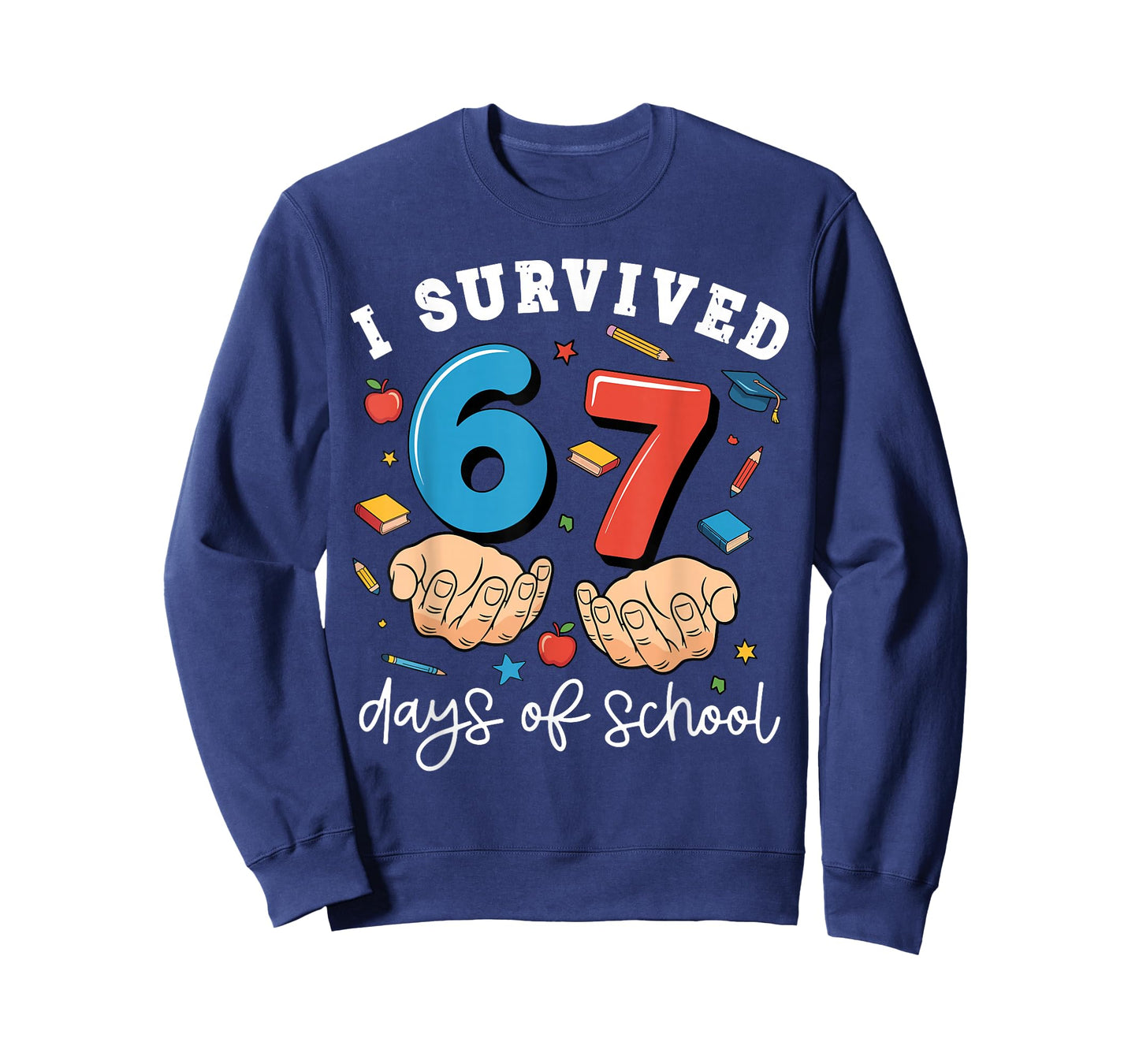 I Survived 67 Days of School Funny Six Seven 6 7 Meme Z Gen T-Shirt