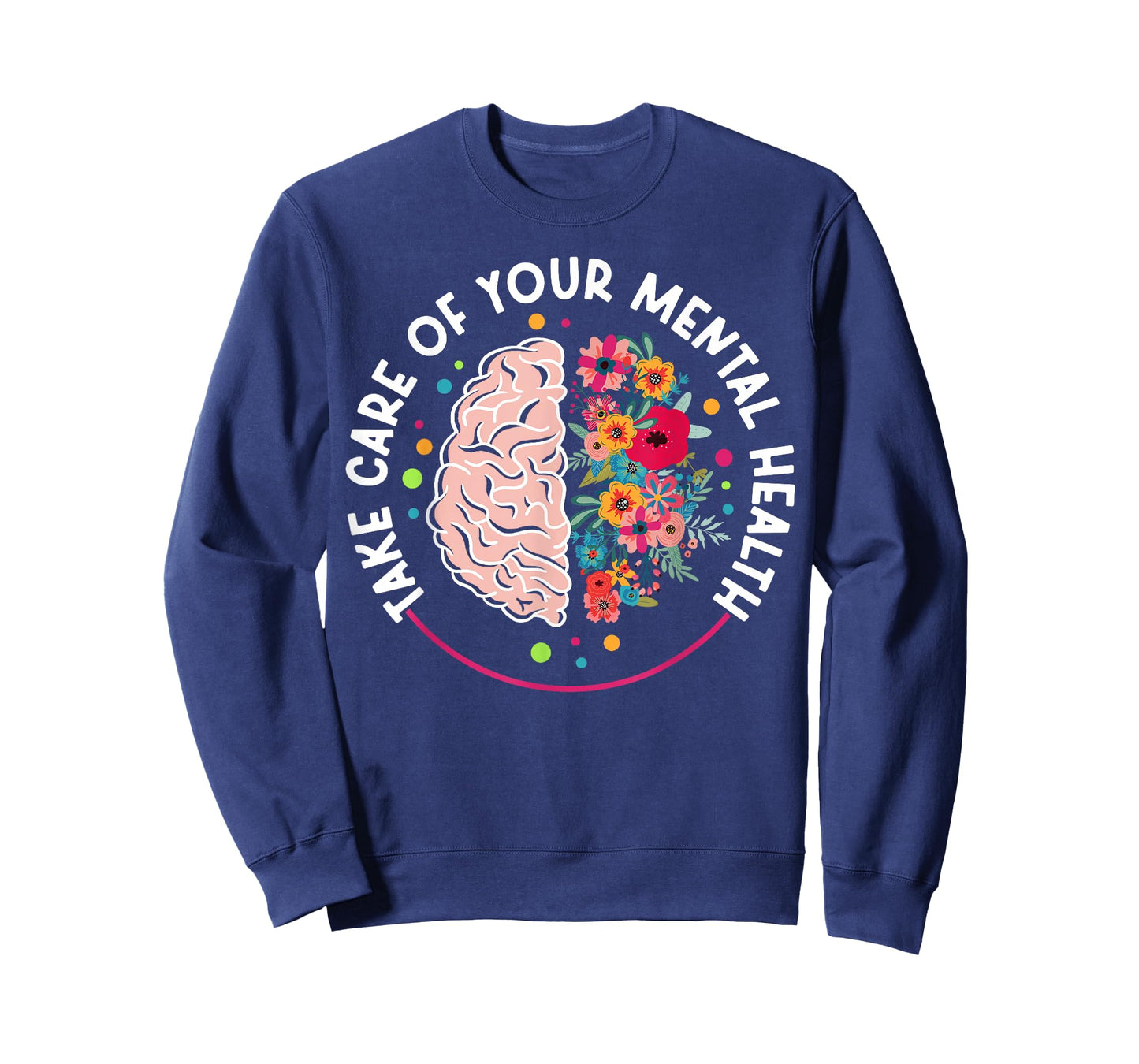 Take Care of Your Mental Health Awareness Month T-Shirt