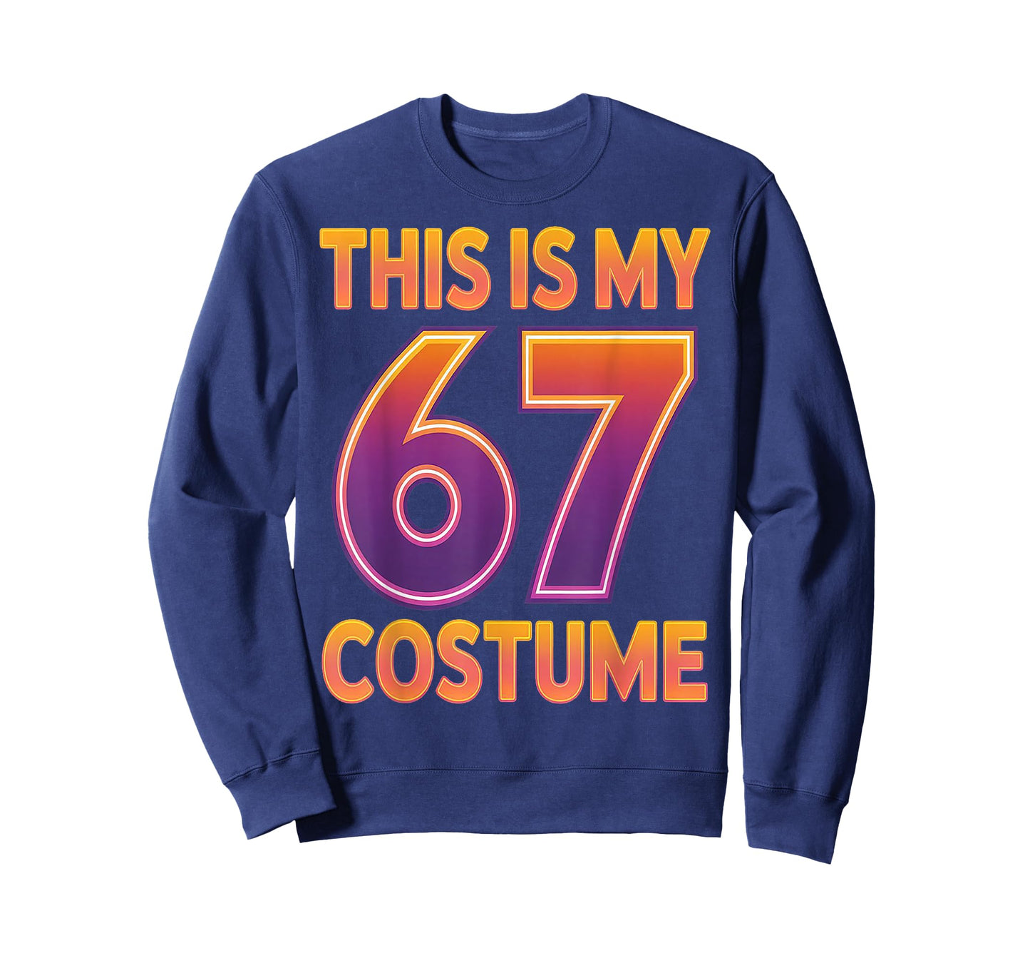 This is My Halloween 67 Costume Number 6 7 Meme Saying 6 7 T-Shirt