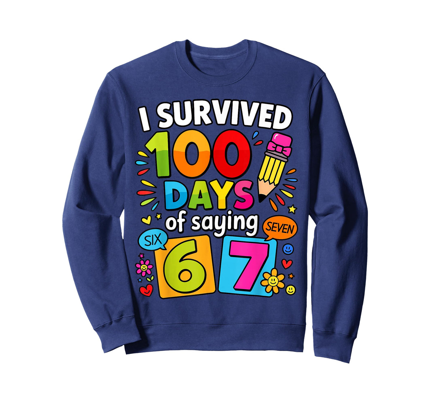 I Survived 100 Days of 67 100th Day of School Kids Teacher T-Shirt