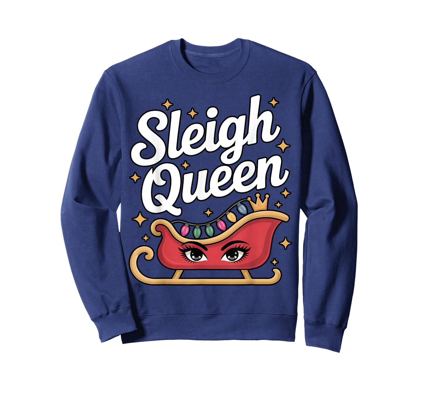Sleigh Queen Funny Christmas Lights Glam Holiday T-Shirt