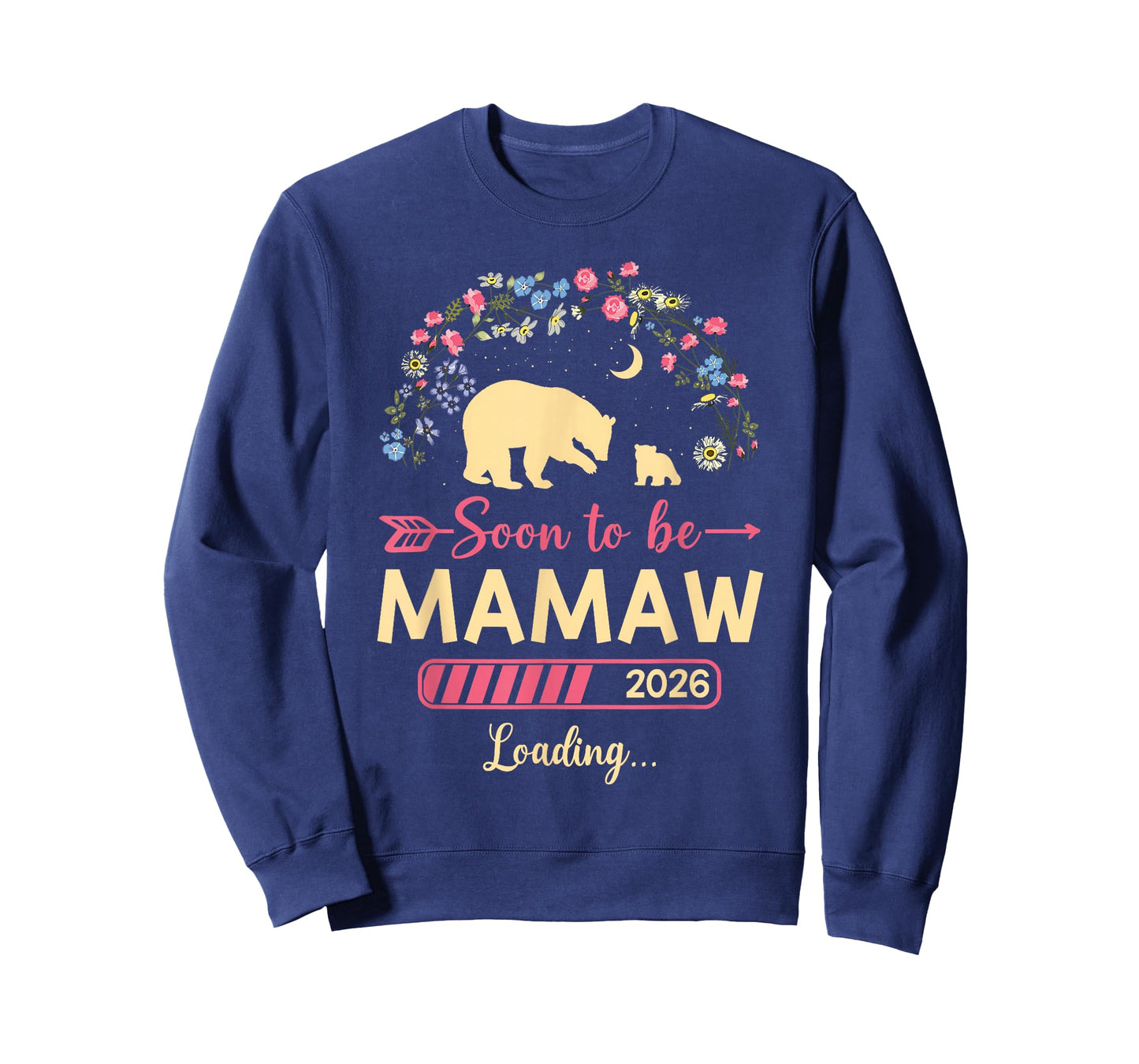 Soon to be Mamaw 2026 Loading Flower Bear Baby Shower T-Shirt