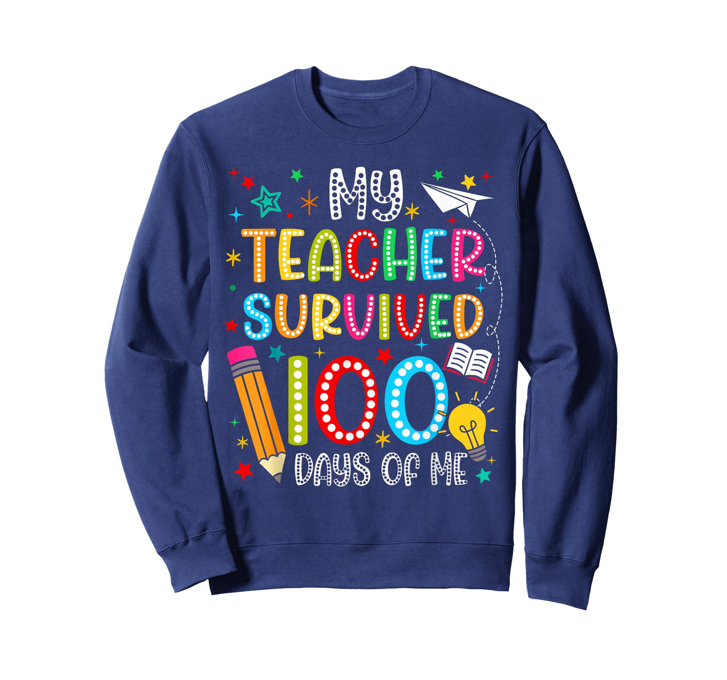 My Teacher Survived 100 Days of Me Funny Boy Girl Teacher T-Shirt