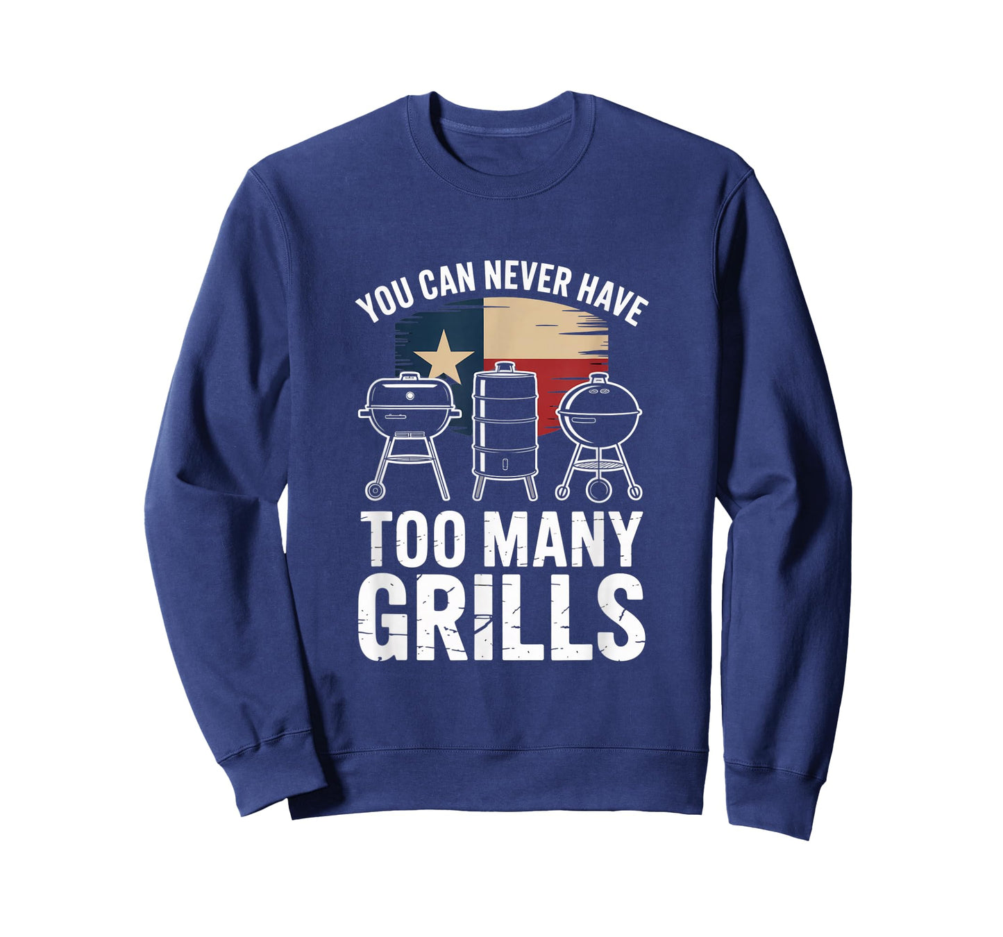 You Can Never Have Too Many Grills Texas Flag Barbecue T-Shirt