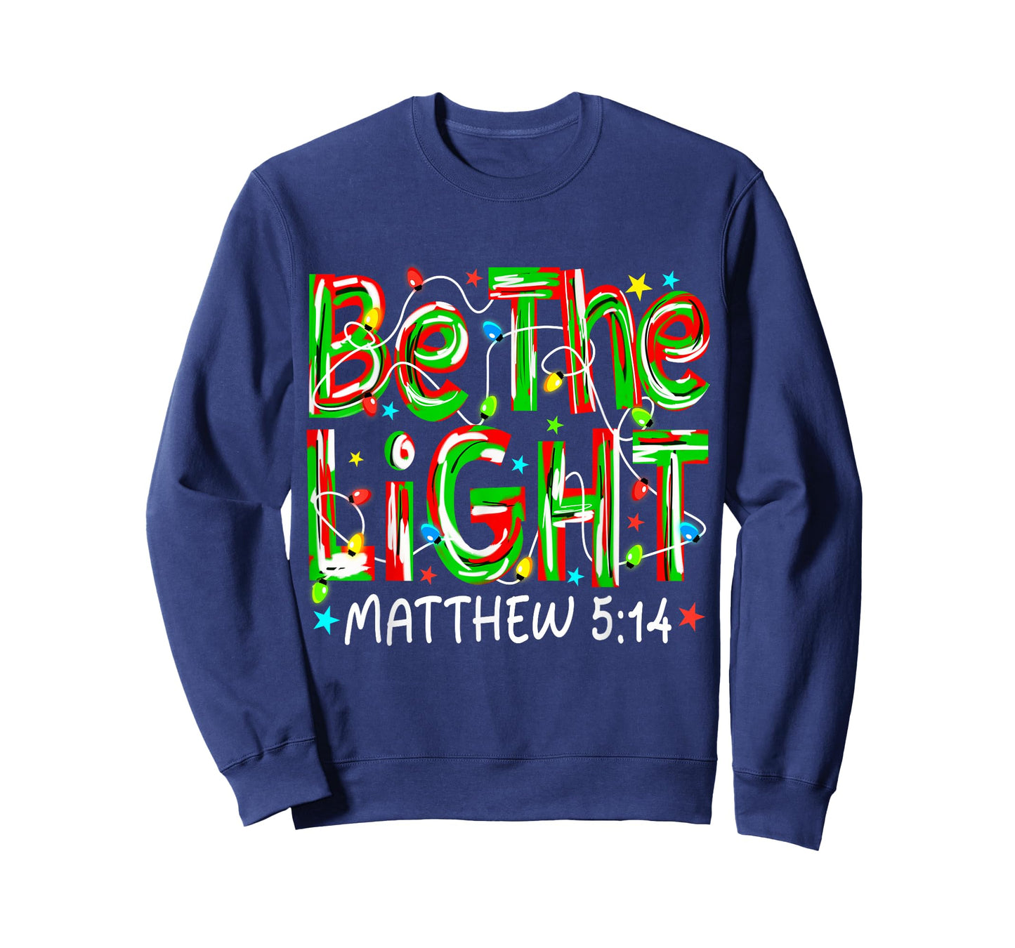 Be The Light Christian Christmas Preppy Women Men Pajamas T-Shirt