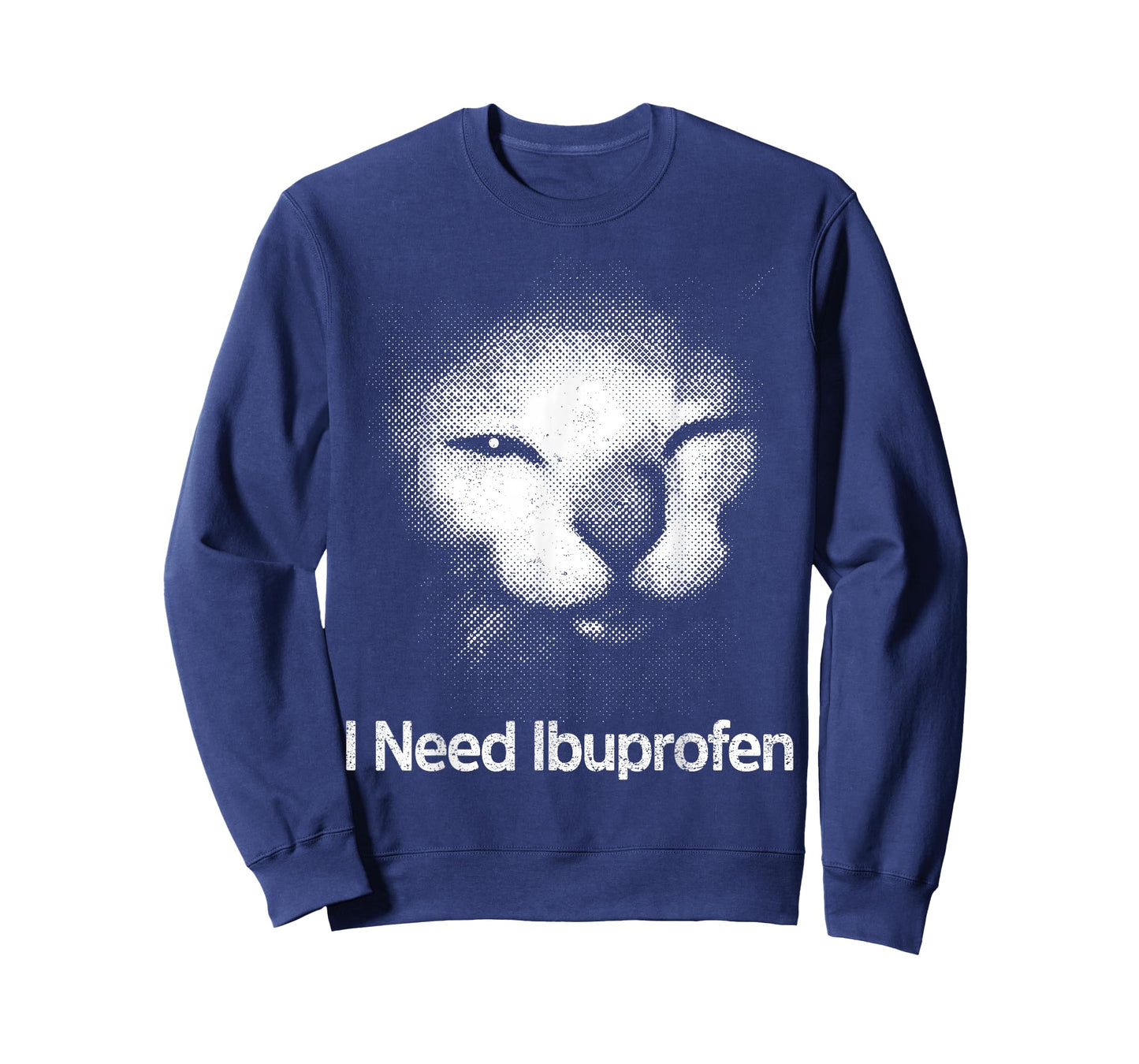 I Need Ibuprofen Cat Meme Funny Silly Cat Ironic Weird T-Shirt