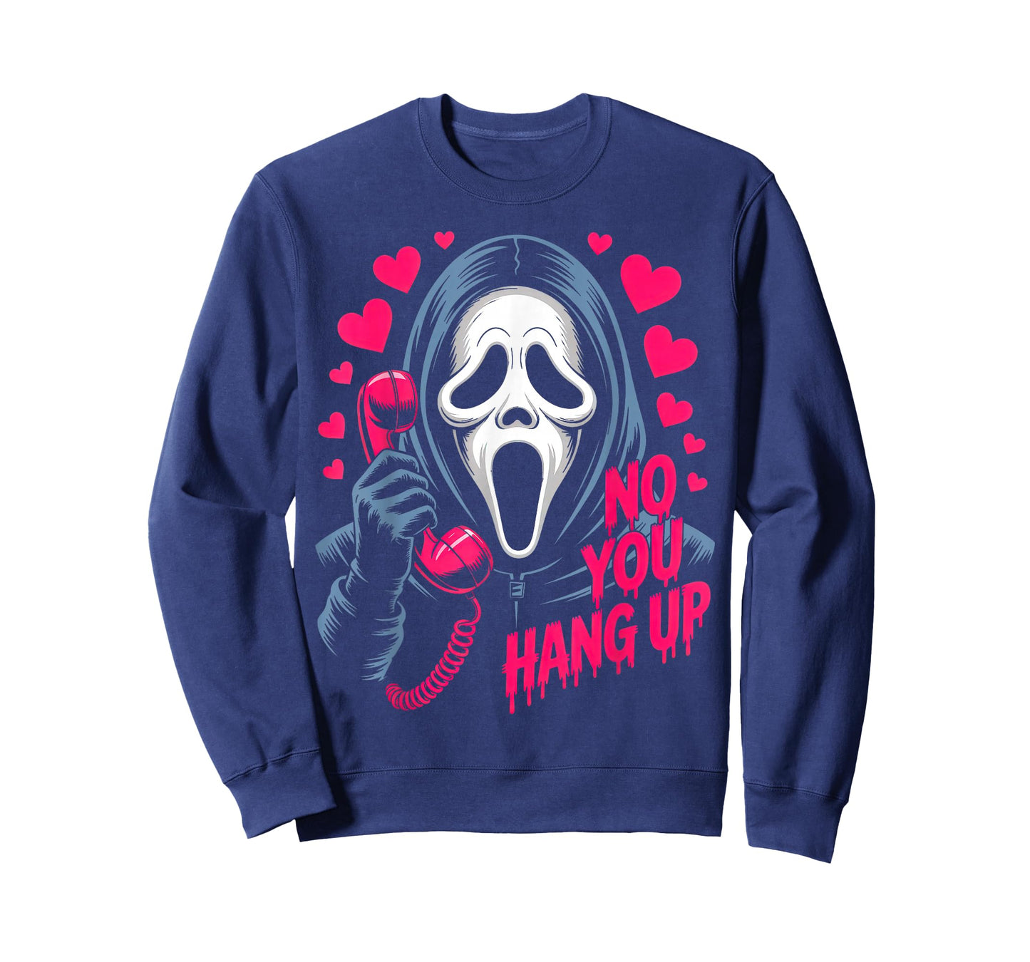 No You Hang Up Ghost Calling Horror Romantic Halloween T-Shirt