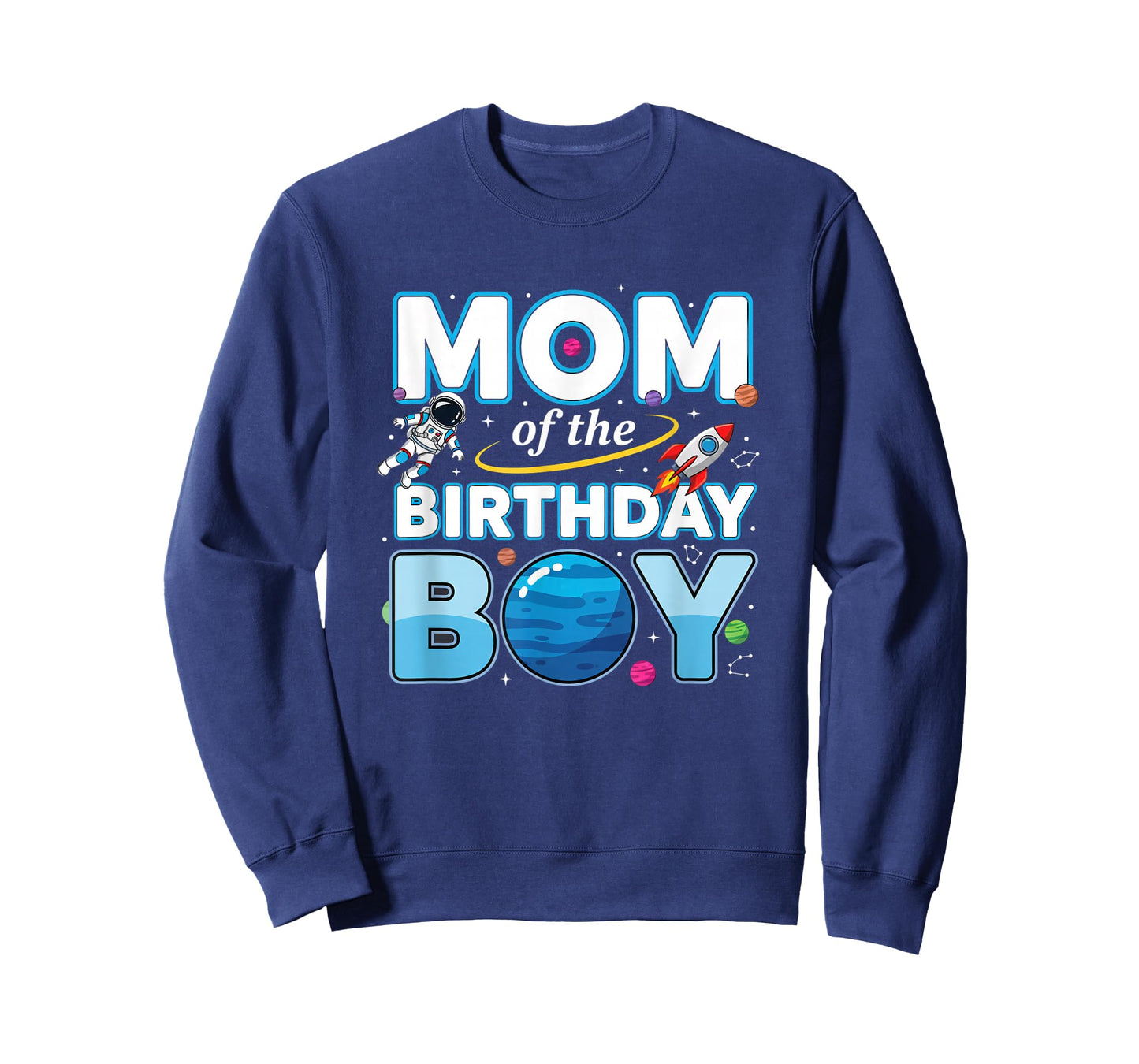 Mom of The Birthday Boy Space Party Mom, Mom T-Shirt