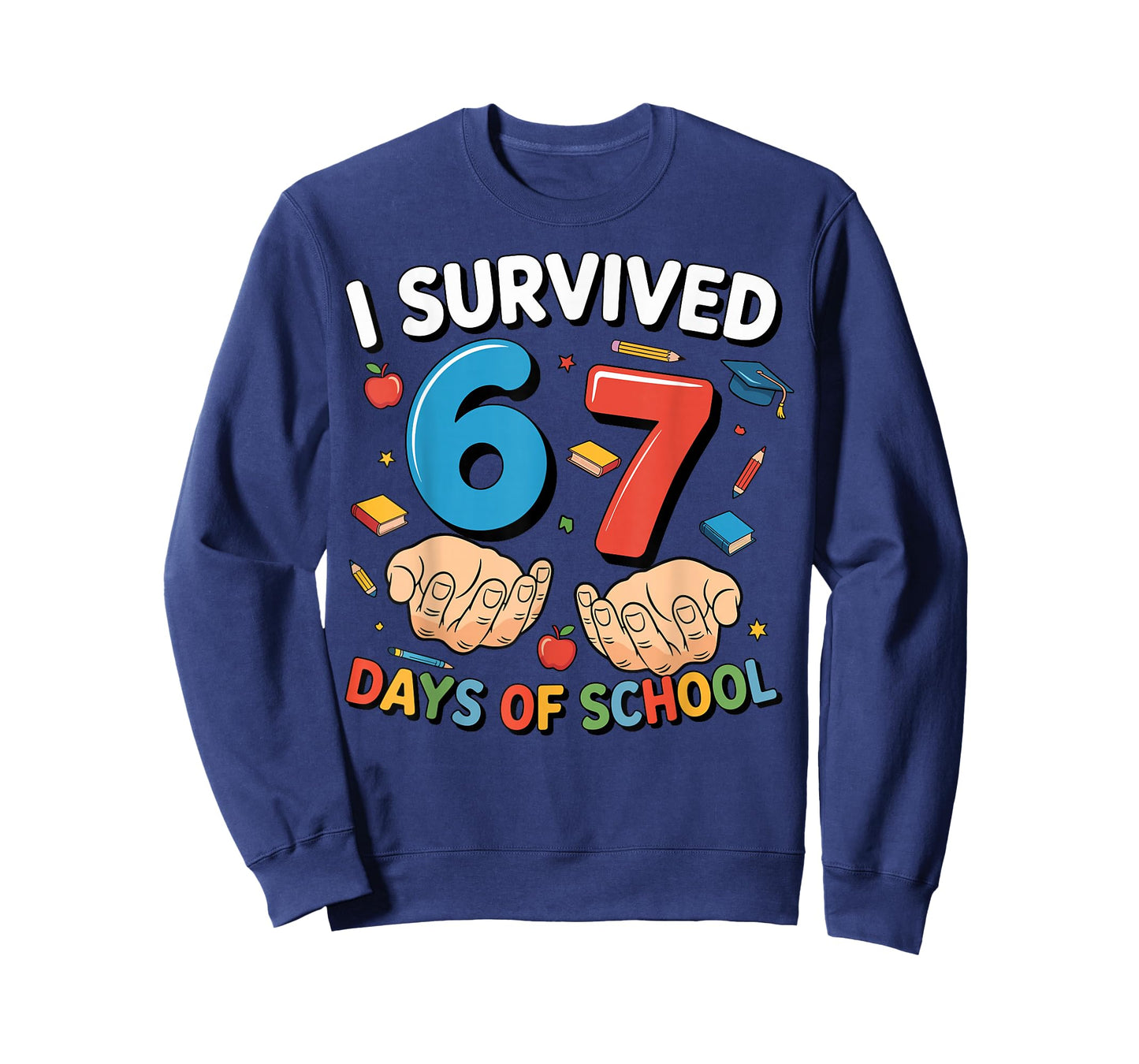 I Survived 67 Days of School Funny Six Seven 6 7 Meme Z Gen T-Shirt