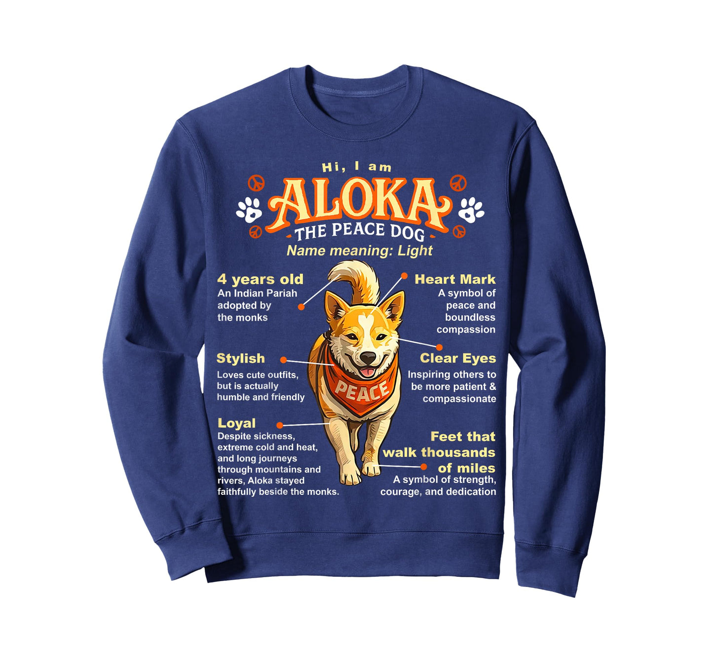 Aloka The Peace Dog Inspirational Infographic T-Shirt