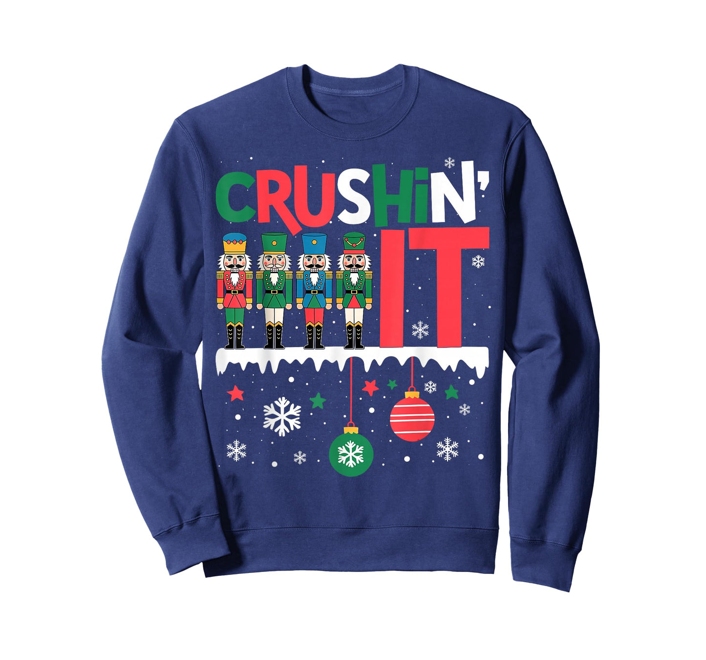 Funny Nutcracker Crushing It Ornament Balls Xmas Humor Gifts T-Shirt