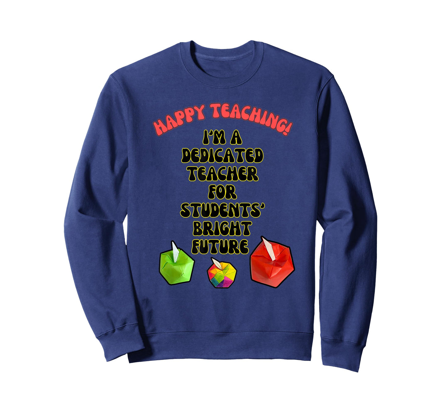 Happy Teaching! T-Shirt