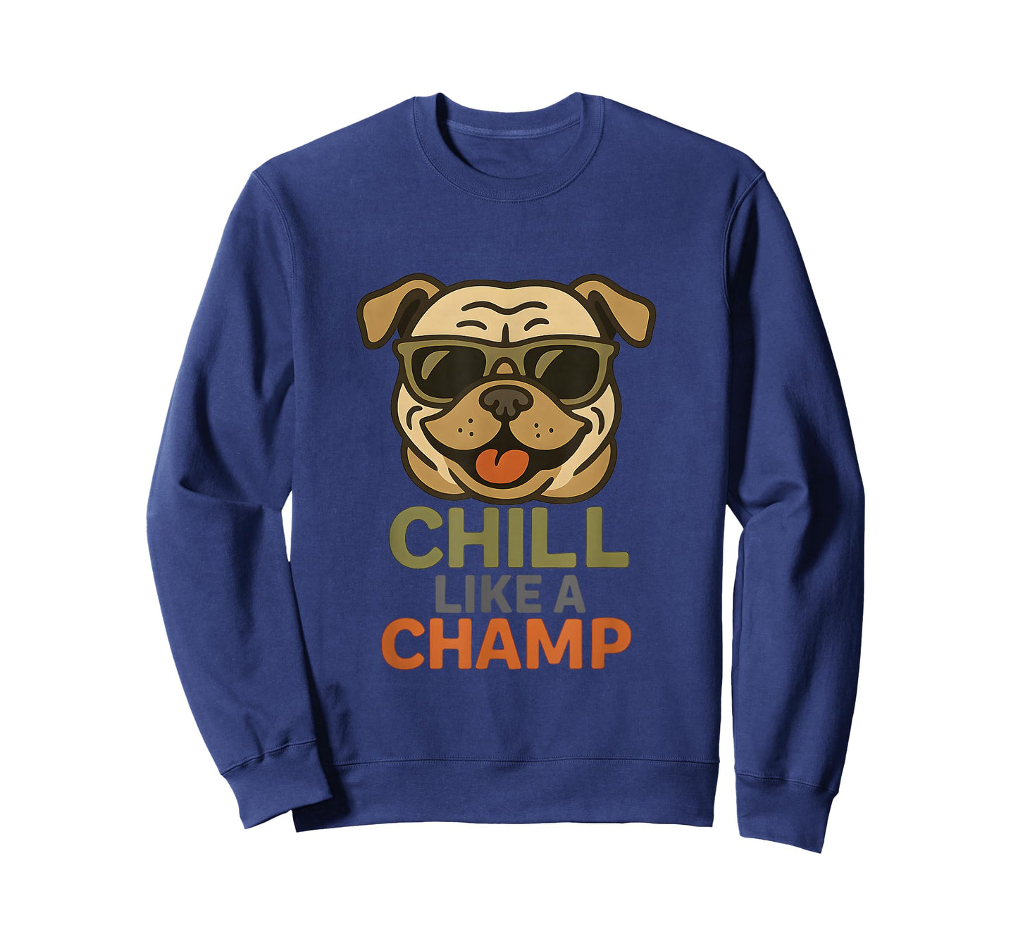 Chill Like a Champ Cool Bulldog Dog Lover Funny Art T-Shirt
