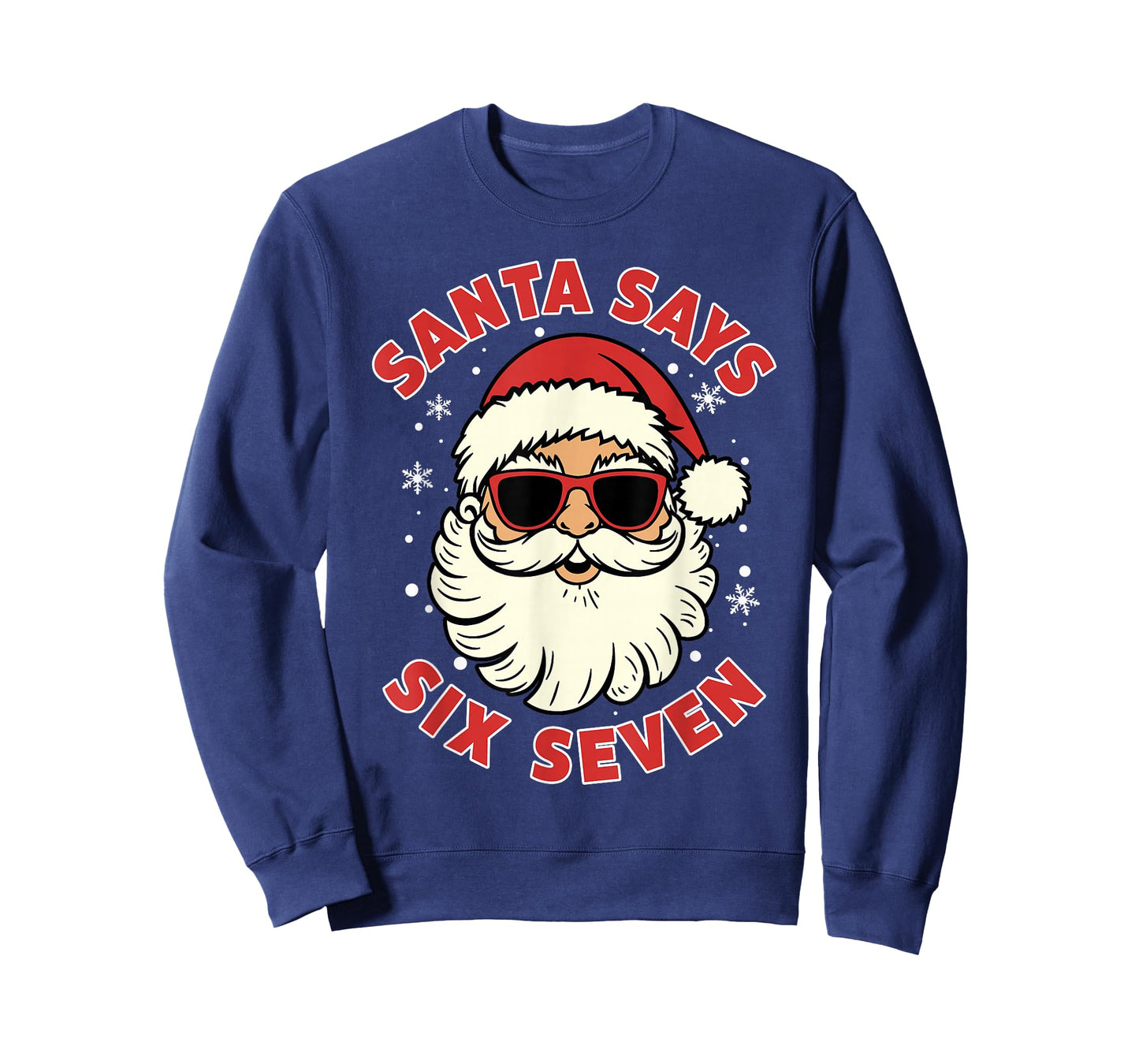 Santa Says Six Seven 6 7 Gen Z Alpha Meme Slang Christmas T-Shirt