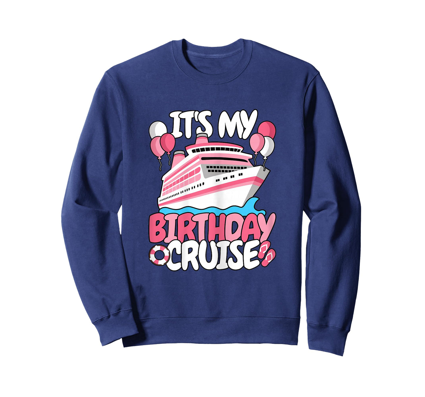It’s My Birthday Cruise Cute Women Girls T-Shirt