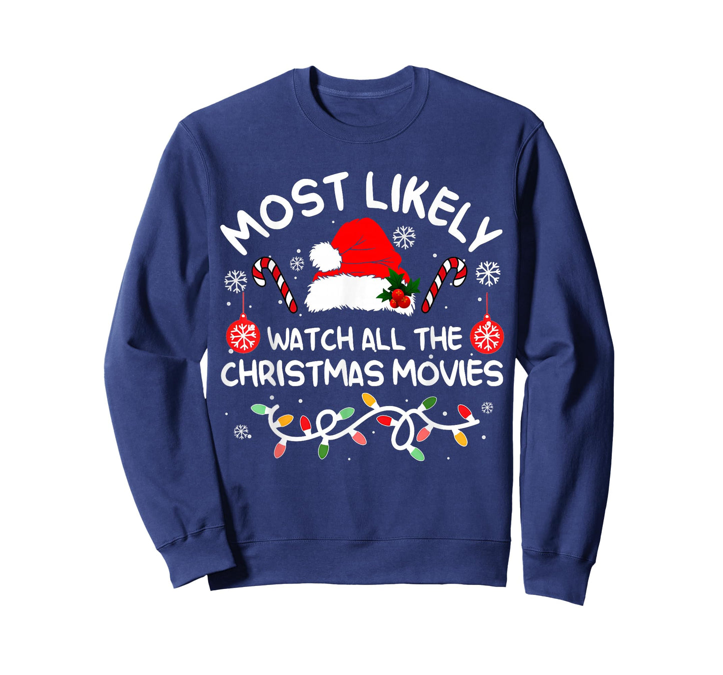 Most Likely to Watch All Christmas Movies Xmas Matching 2025 T-Shirt