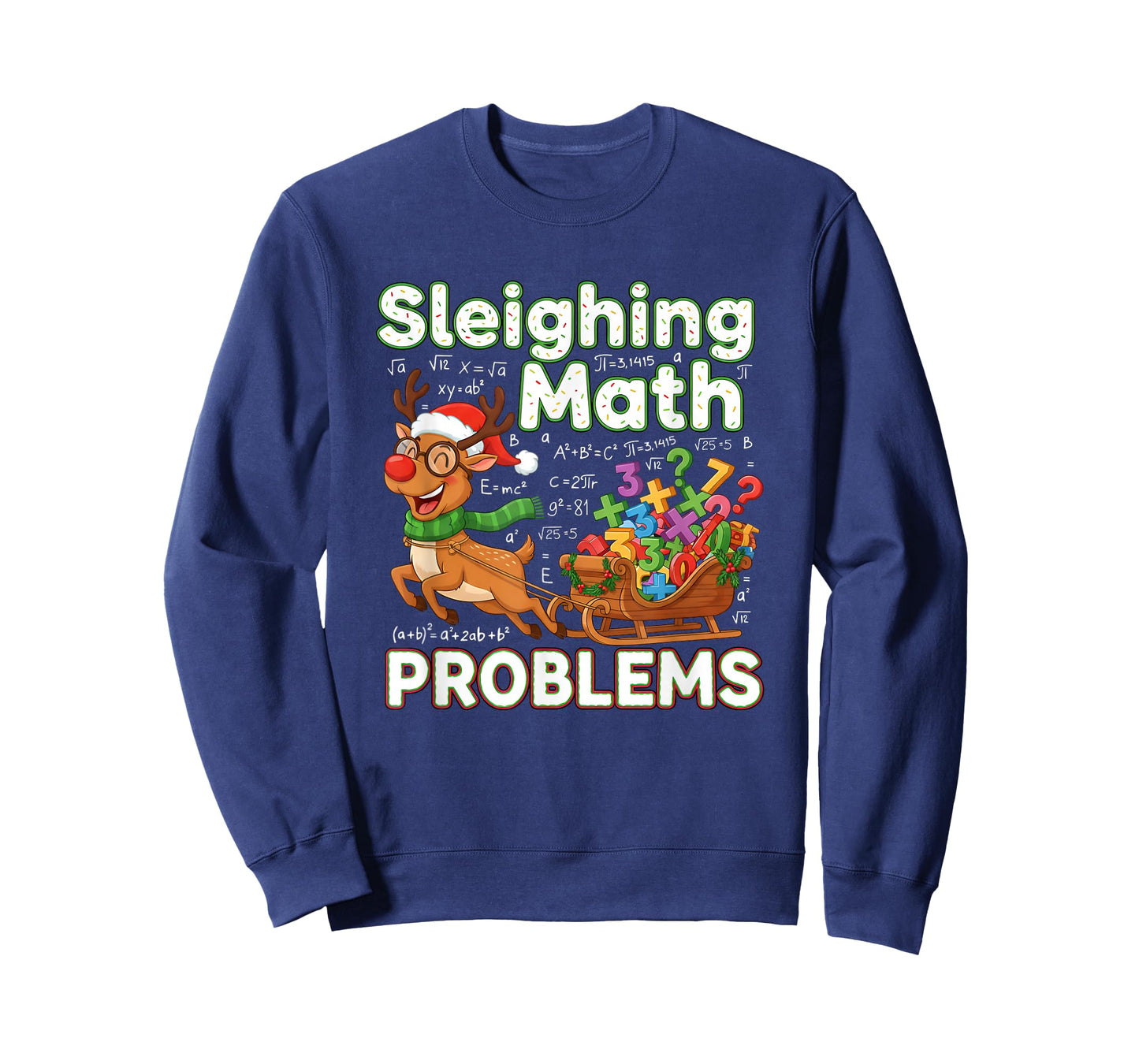 Sleighing Math Problems Christmas Funny Math Teacher Xmas T-Shirt
