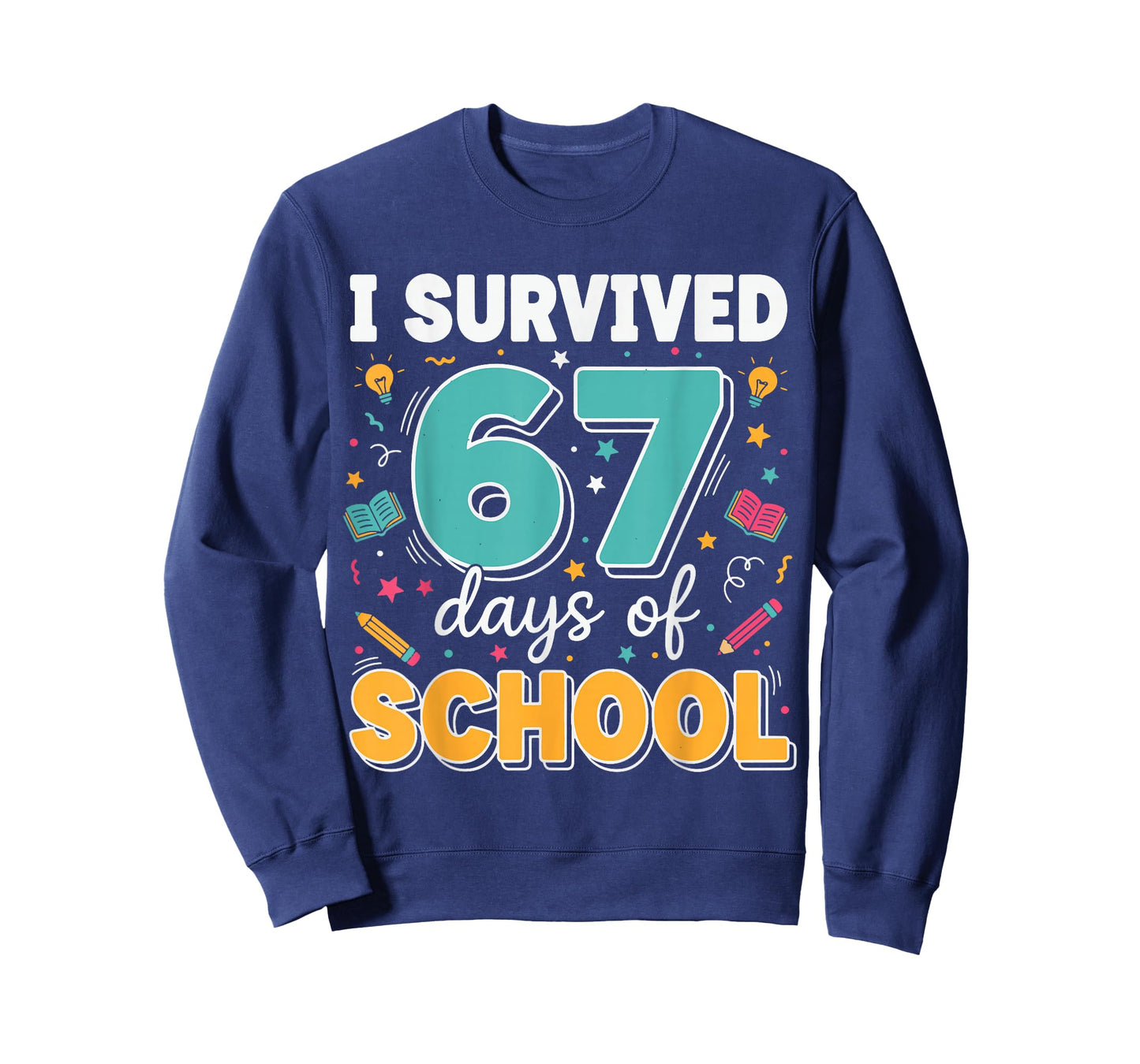 I Survived 67 Days of School Teacher Meme Funny Classroom T-Shirt