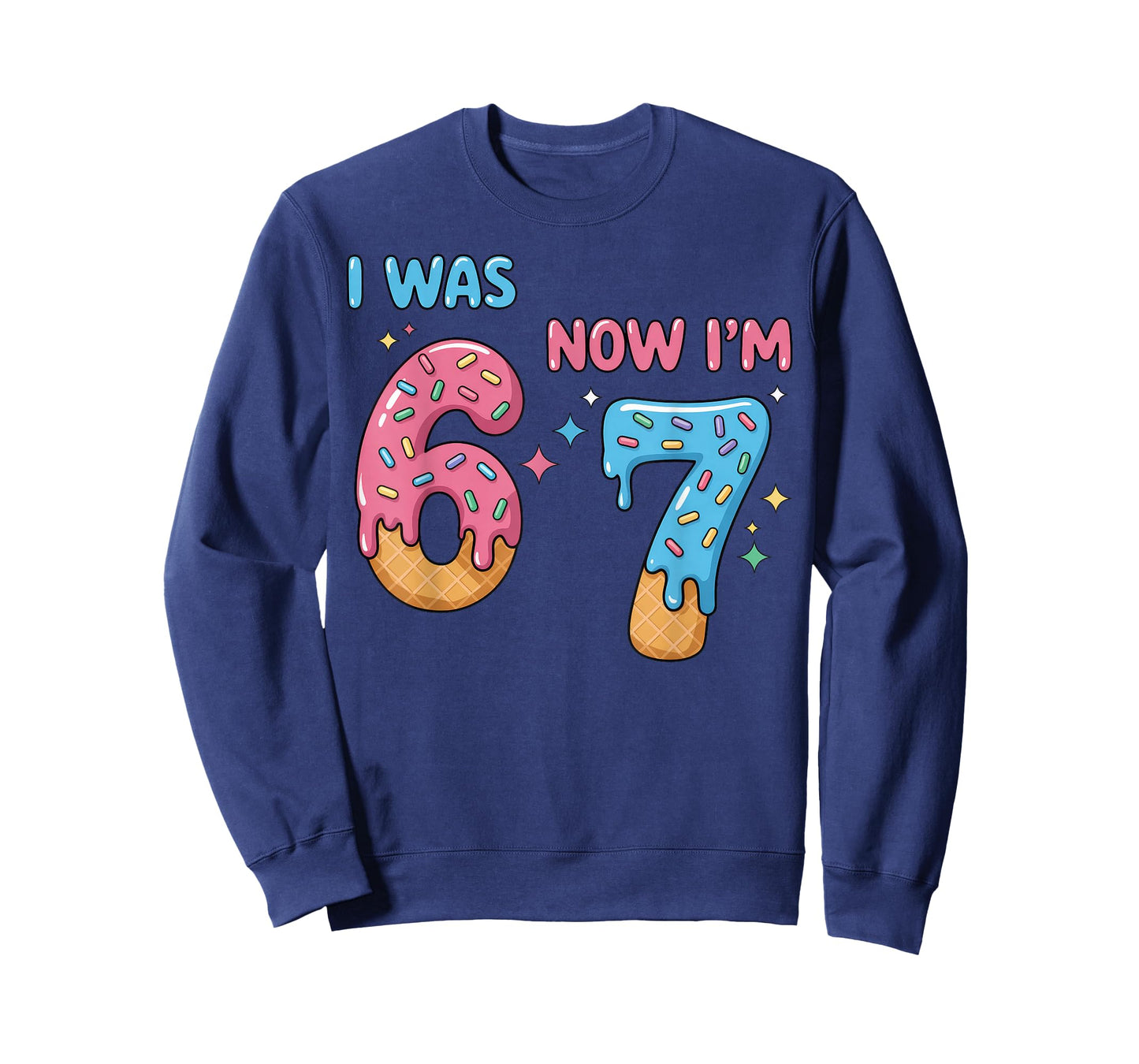 67 Birthday I was 6 Now I'm 7 T-Shirt