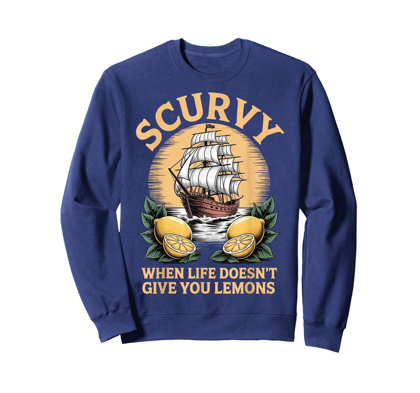 Scurvy When Life Doesn't Give You Lemons T-Shirt